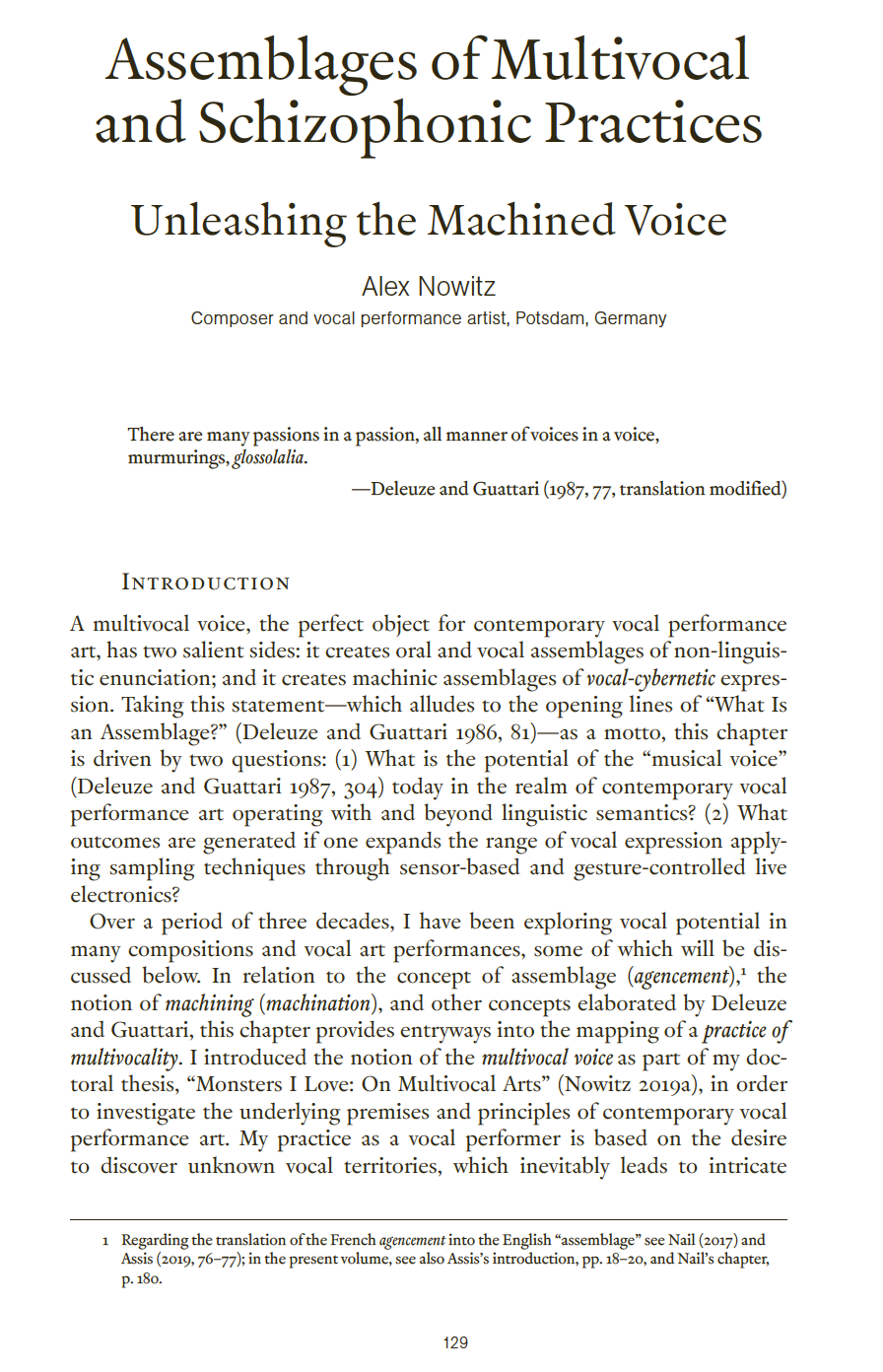 Frontpage of the chapter Alex Nowitz: “Assemblages of Multivocal and Schizophonic Practices: Unleashing the Machined Voice” in: 'Machinic Assemblages of Desire: Deleuze and Artistic Research 3', ed. by Paulo de Assis & Paulo Giudici/Orpheus Institute (Leuven University Press 2021)
