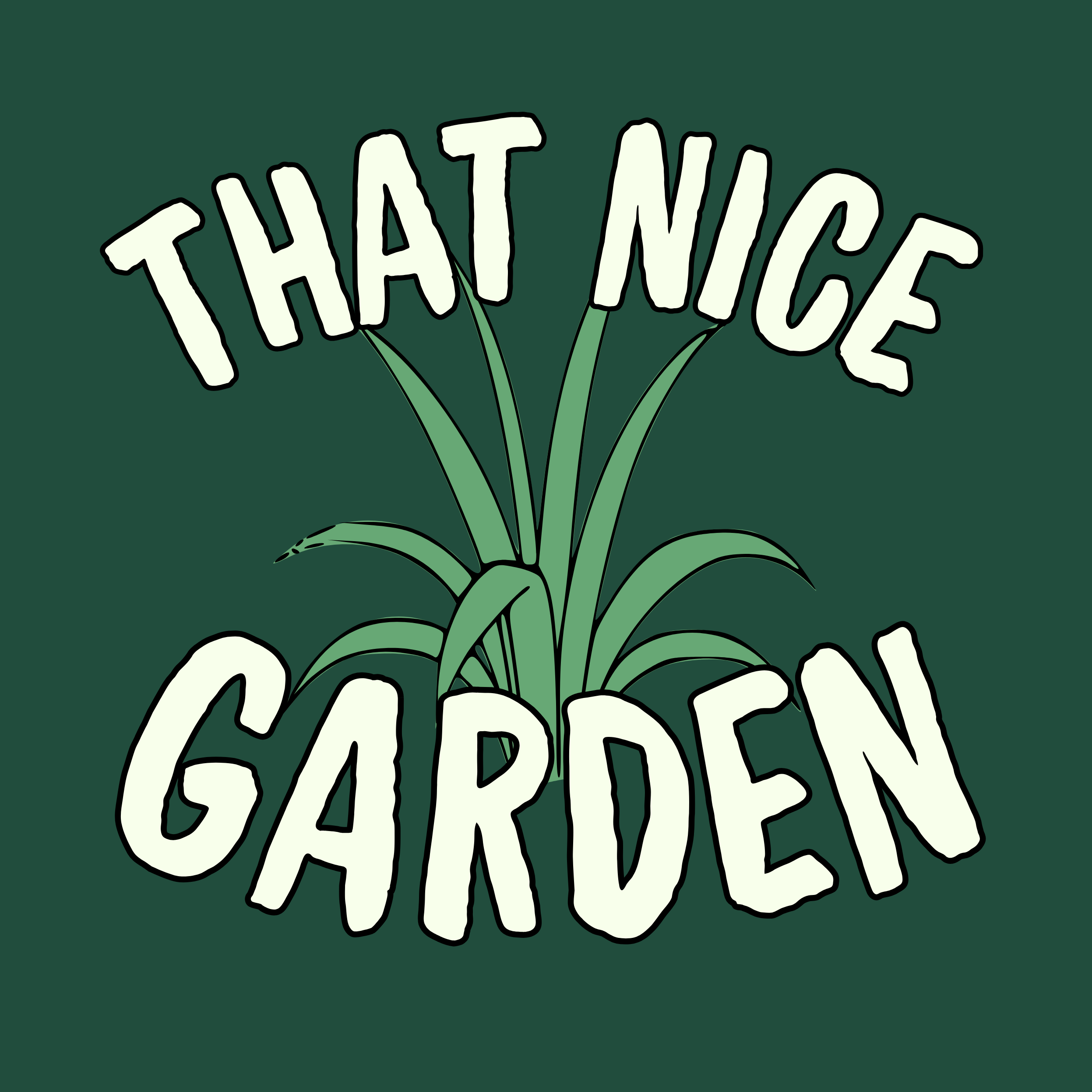 THAT NICE GARDEN