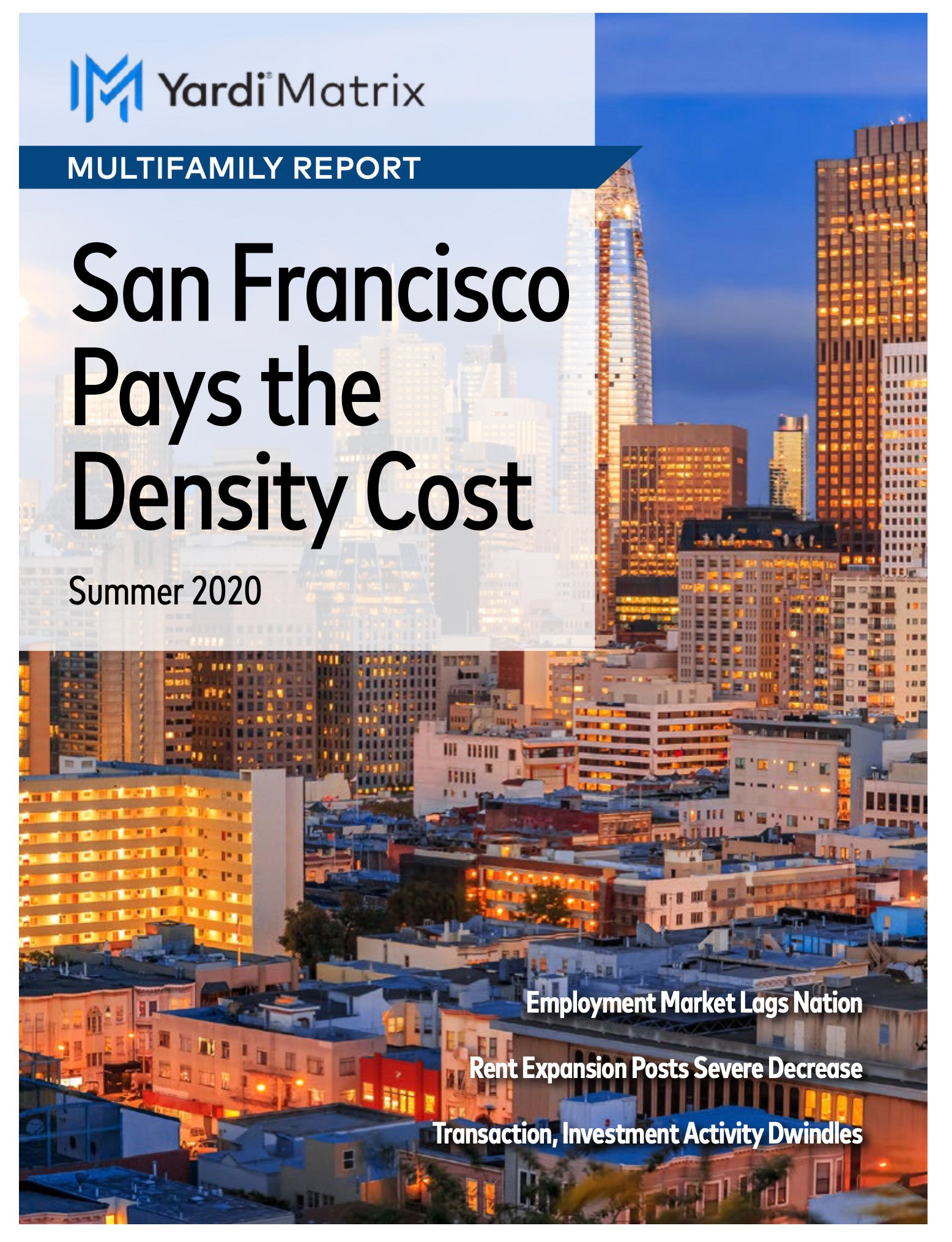 Matrix Real Estate Report: San Francisco Downtown at Sunset 