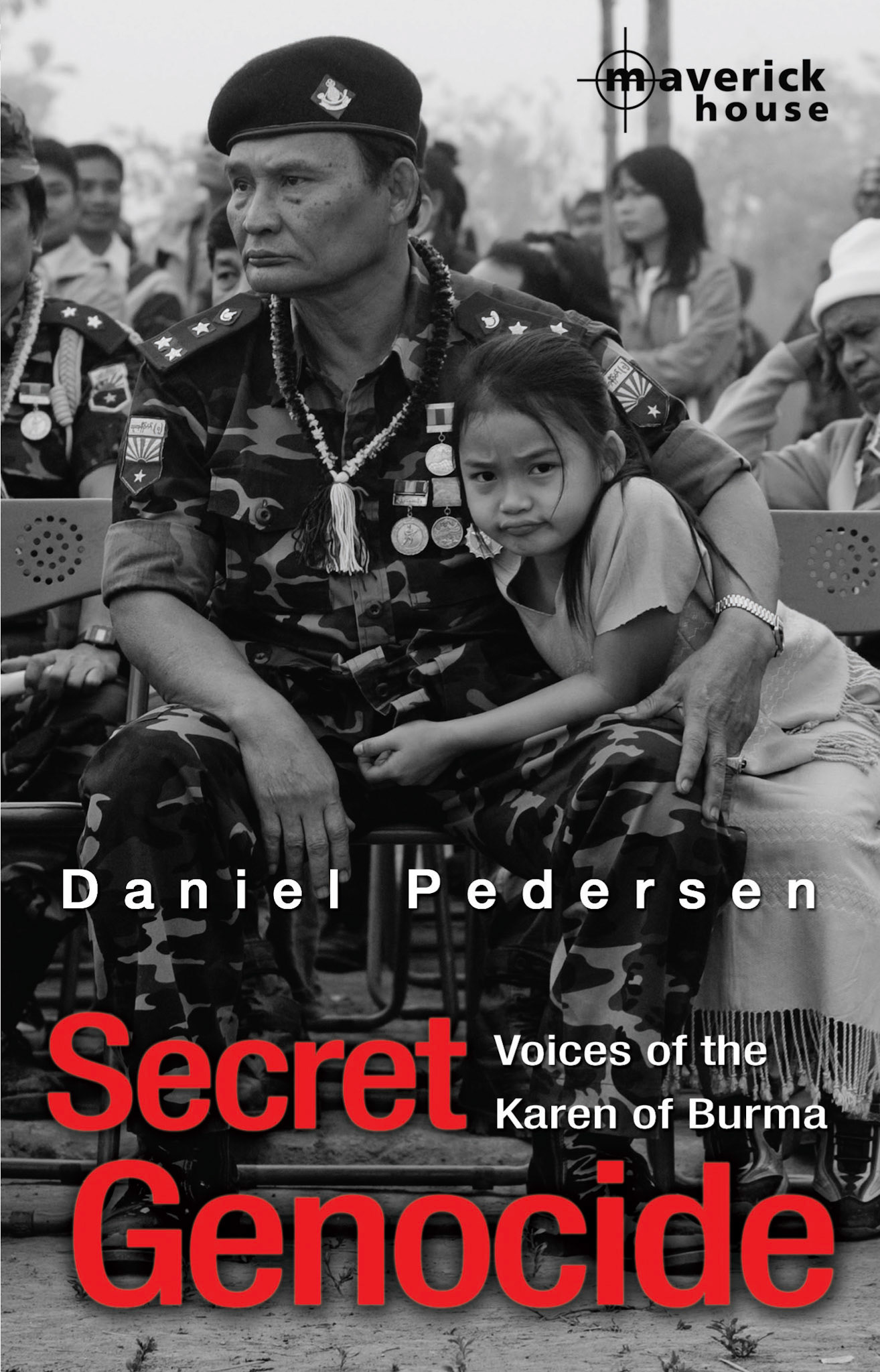 Book cover "Secret Genocide" by Daniel Pedersen, image of Brigadier 'Johnny' of the Karen National Liberation Army KNLA Brigade 5 by James Mackay