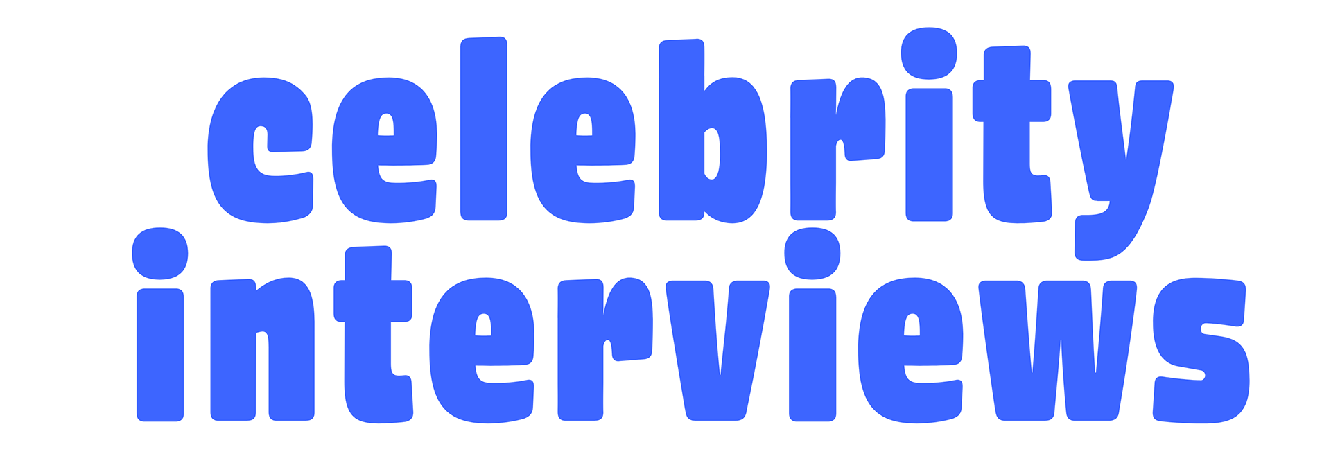 Celebrity Interviews