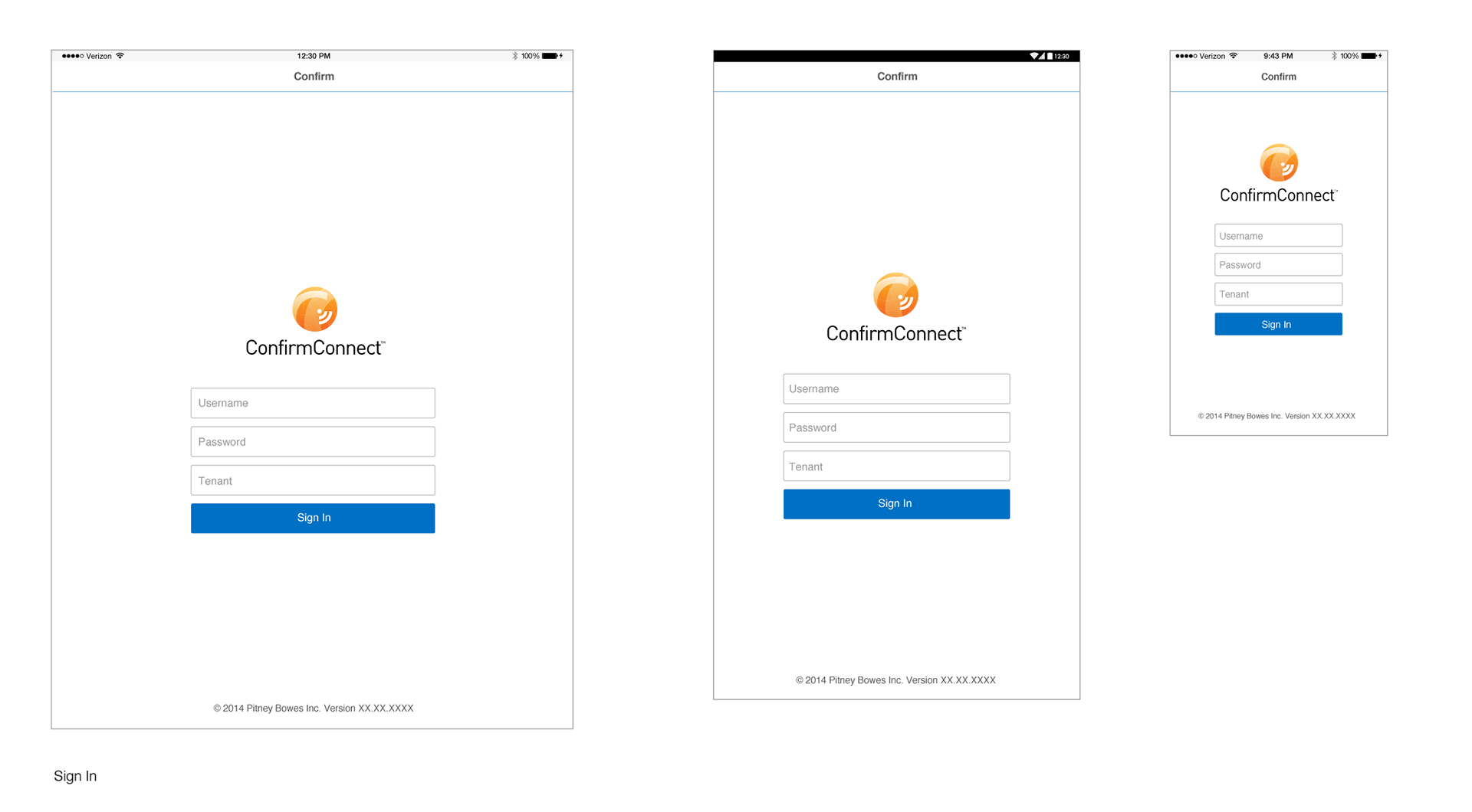 Three implementations of the ConfirmConnect Sign In screen at different device sizes, a 10-inch tablet, a 7-inch tablet and a smartphone, each showing the logo, wordmark, Username/Password/Tenant fields and a blue Sign In button, with a "© 2014 Pitney Bowes Inc." footer