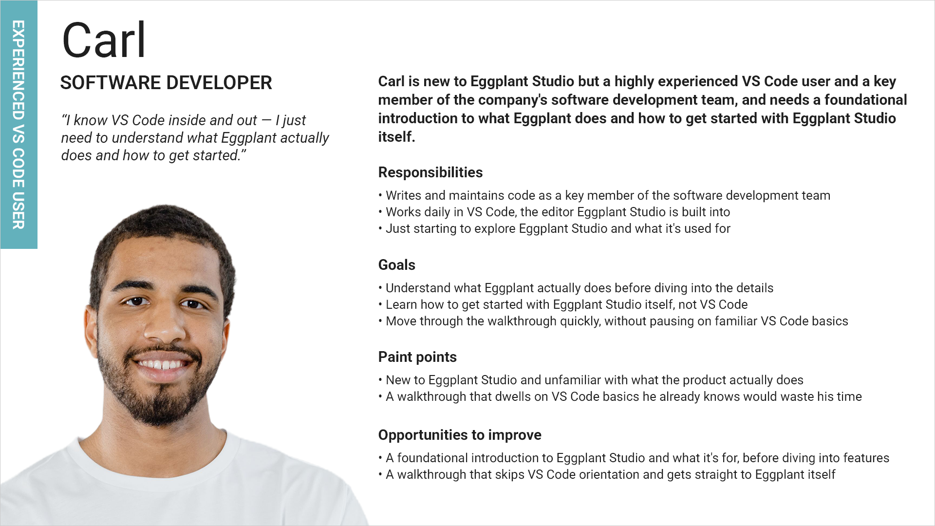 Carl, the developer who already knows VS Code well