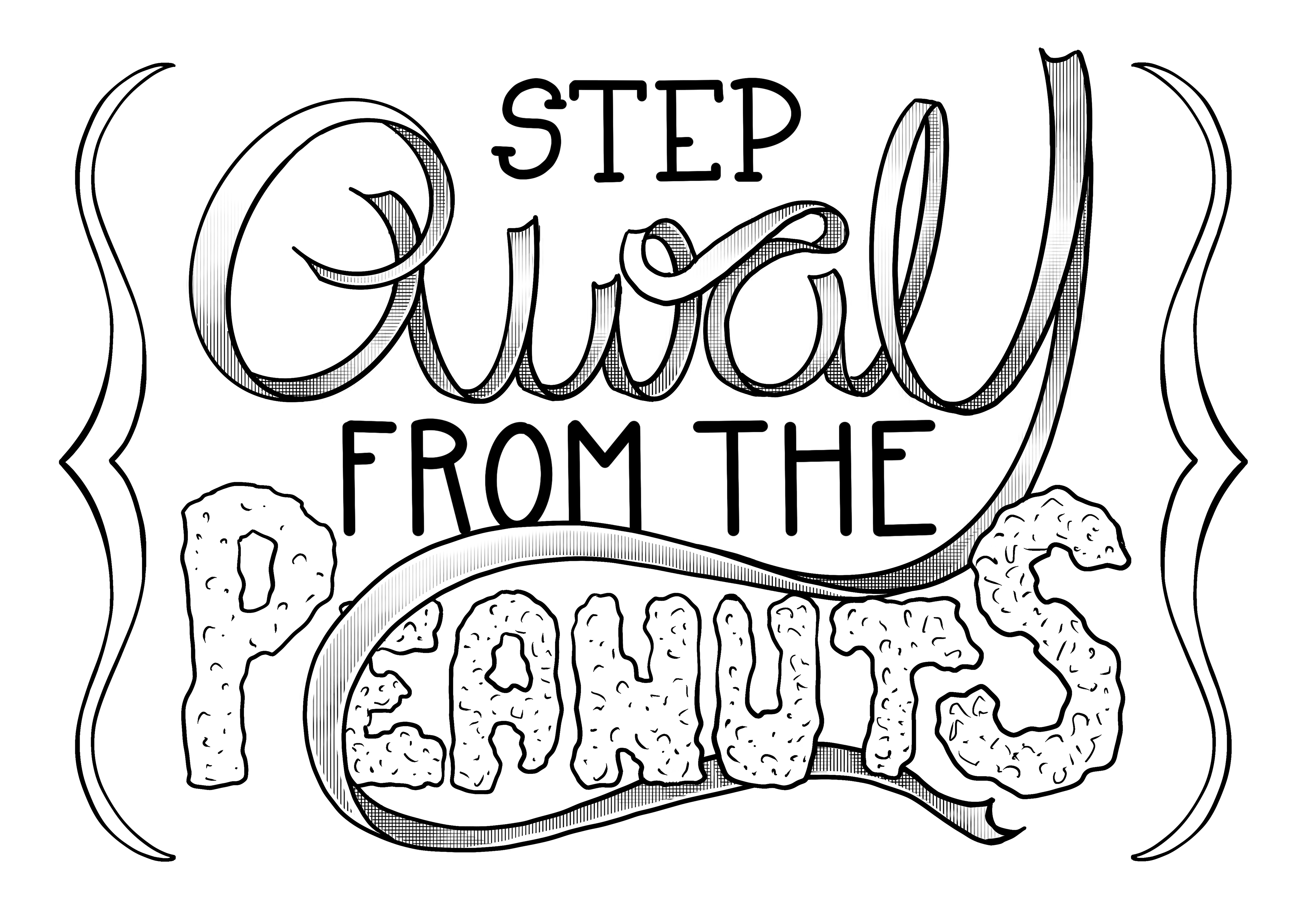 Step away from the peanuts personal mantra