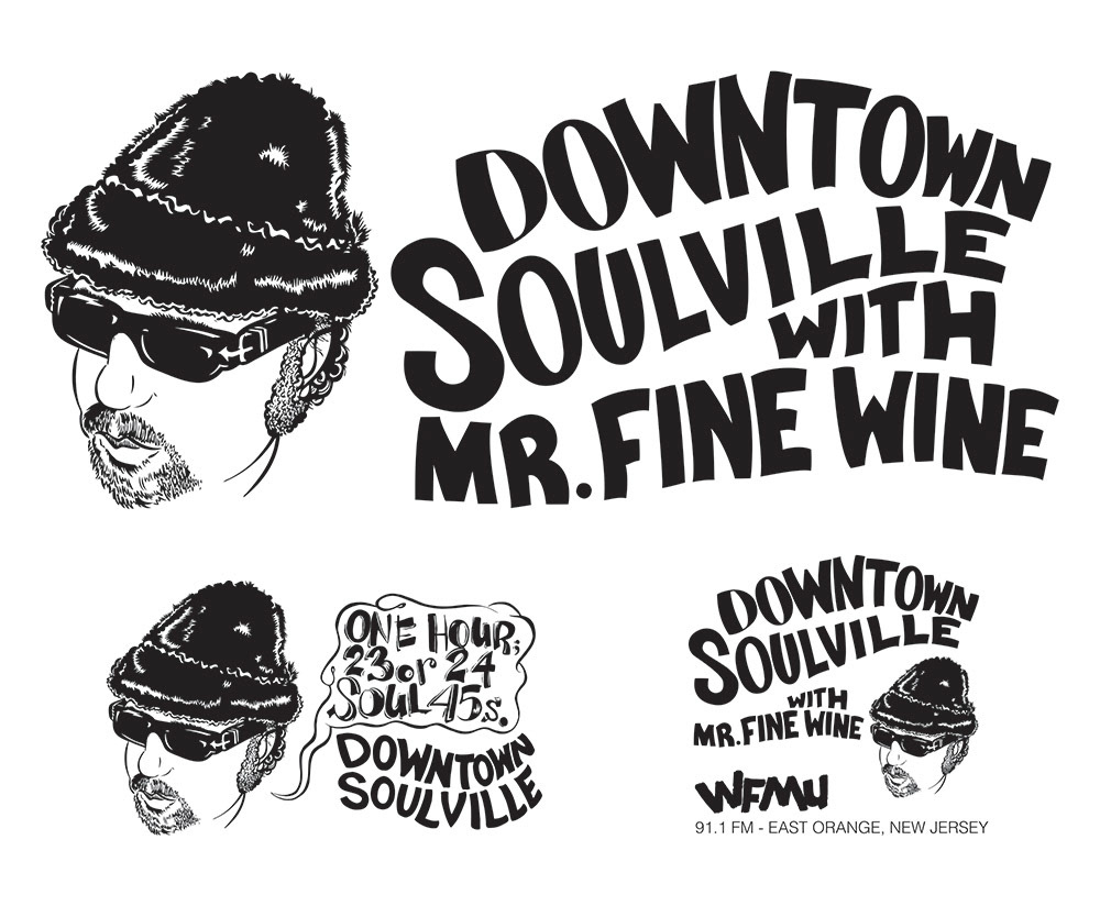 Downtown Soulville with Mr. Fine Wine t-shirt and branding- “ONE HOUR; 23 or 24 SOUL 45s."