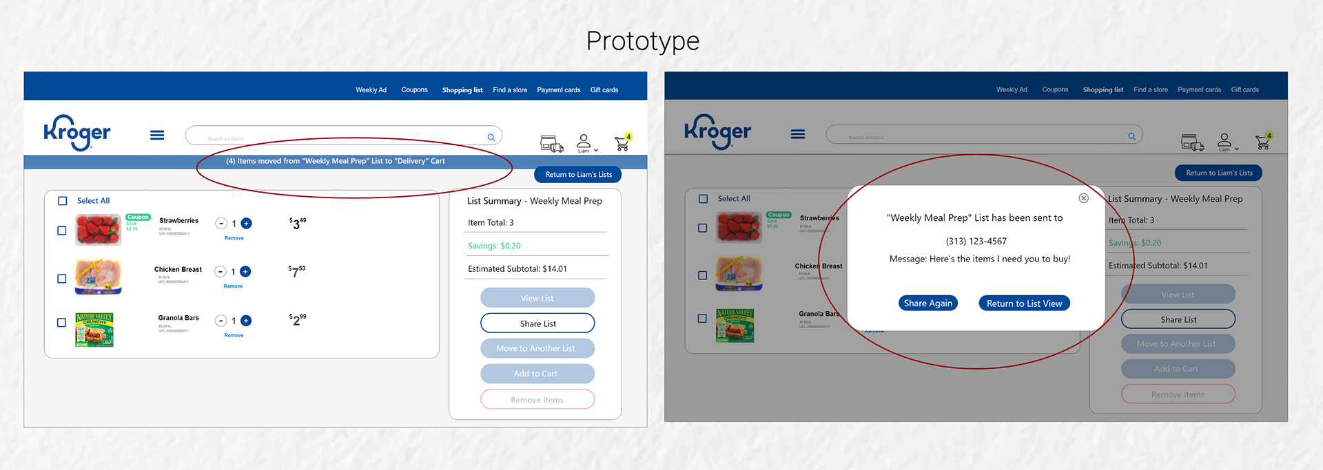 Prototype of Kroger shopping list interface. The left image shows three items in the Weekly Meal Prep list, with a message indicating items were moved to the Delivery cart. The right image displays a confirmation pop-up that the Weekly Meal Prep list has been sent to a phone number, with options to Share Again or Return to List View.