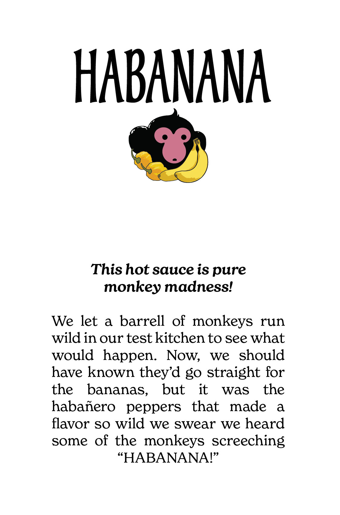 Fire Monkey Habanana Story