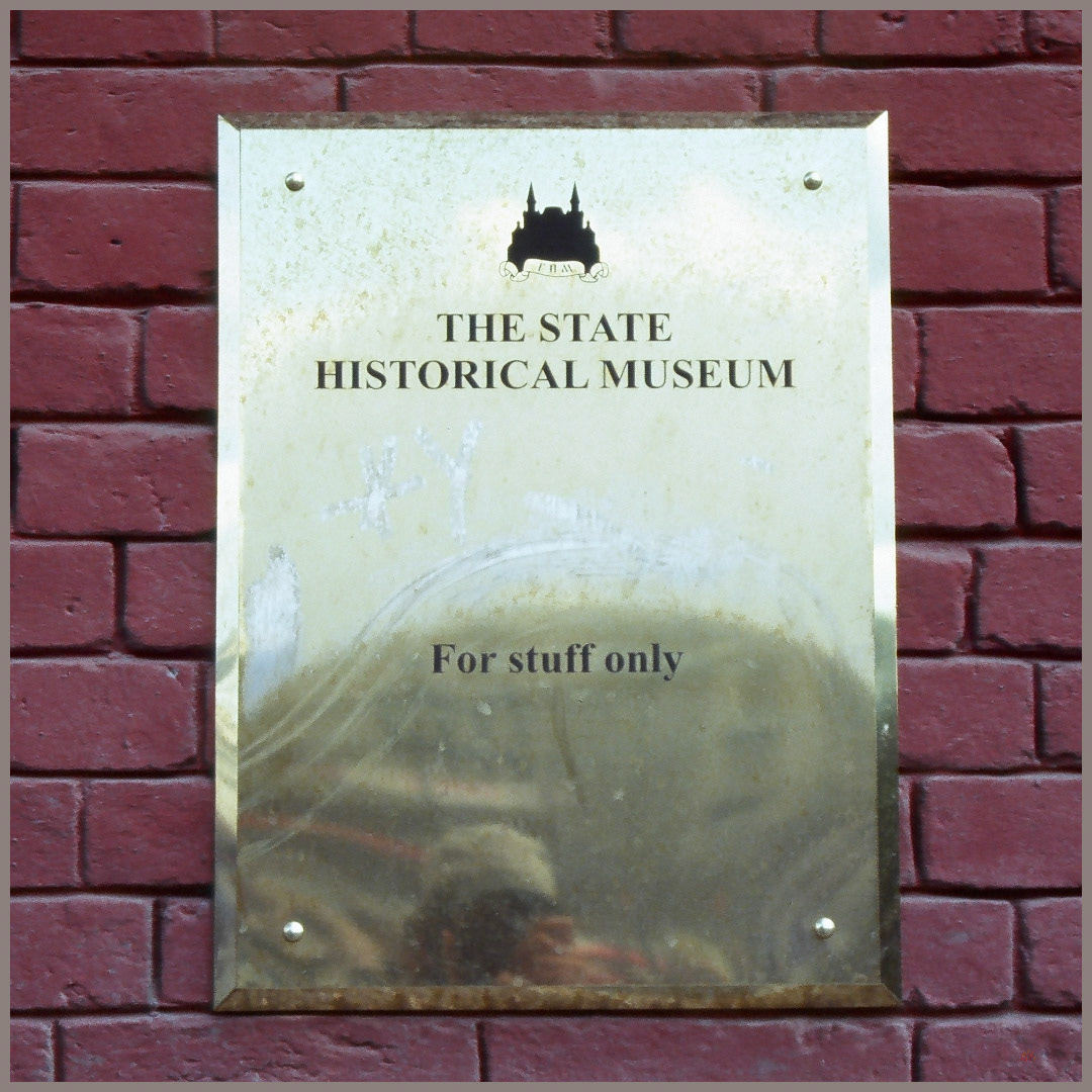 Stuff. Irony at the museum, Red Square, Moscow, Russia