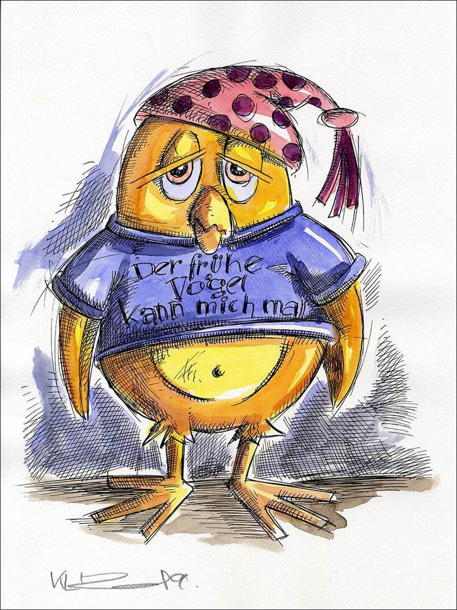 Der frühe Vogel kann mich mal - Feder und Aquarell auf Aquarellkarton - 24 x32 cm - 20219