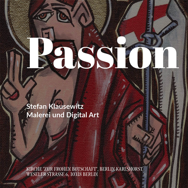 Ausstellung Passion