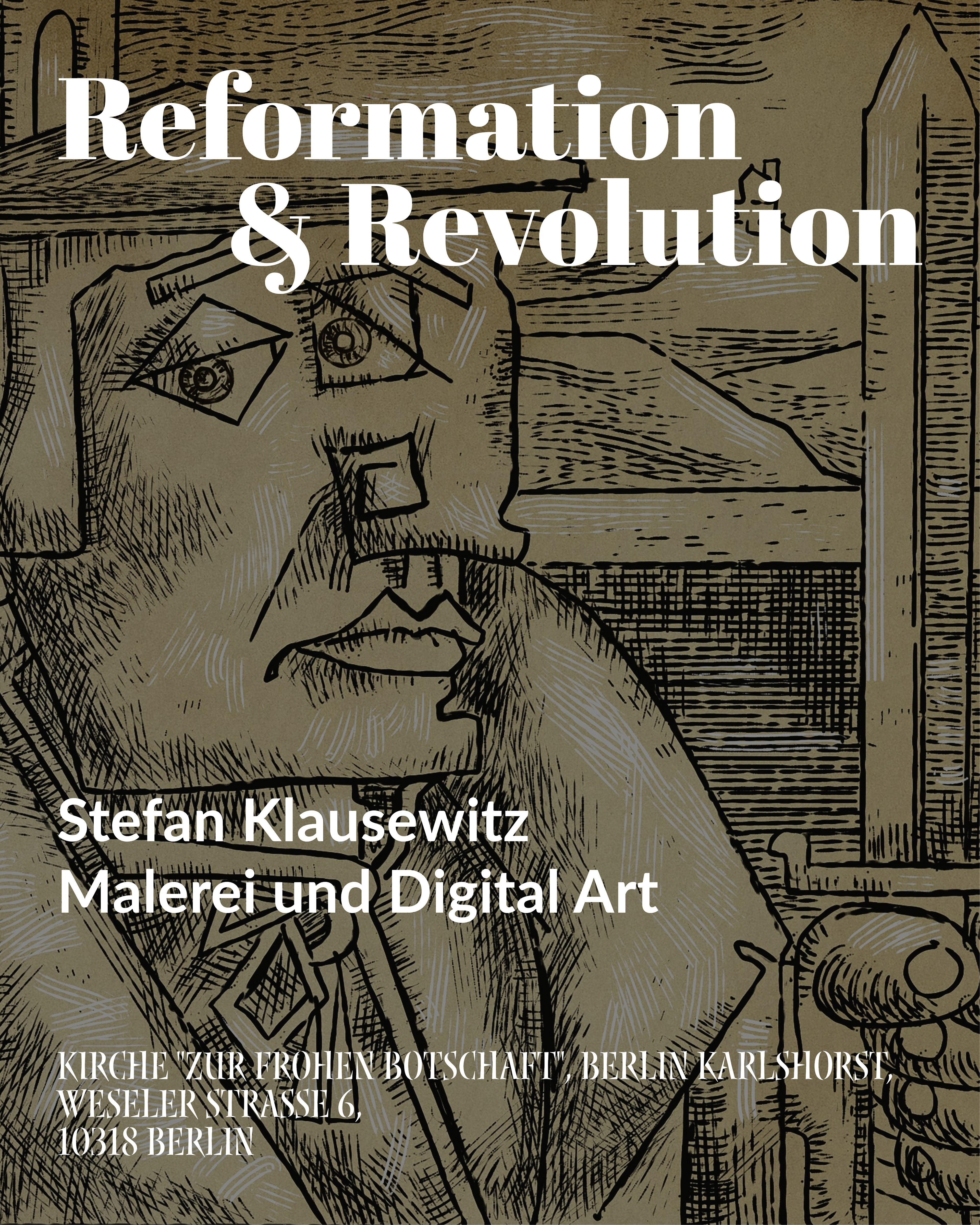 Ausstellung Reformation & Revolution Stefan Klausewitz
