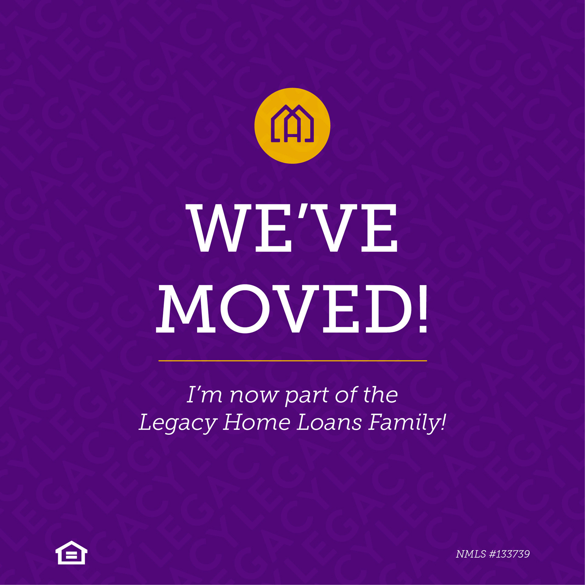 Social messaging for new Loan Officer joining Legacy Home Loans. Designed to be added to a self-service marketing site. October 2019 | Illustrator CC