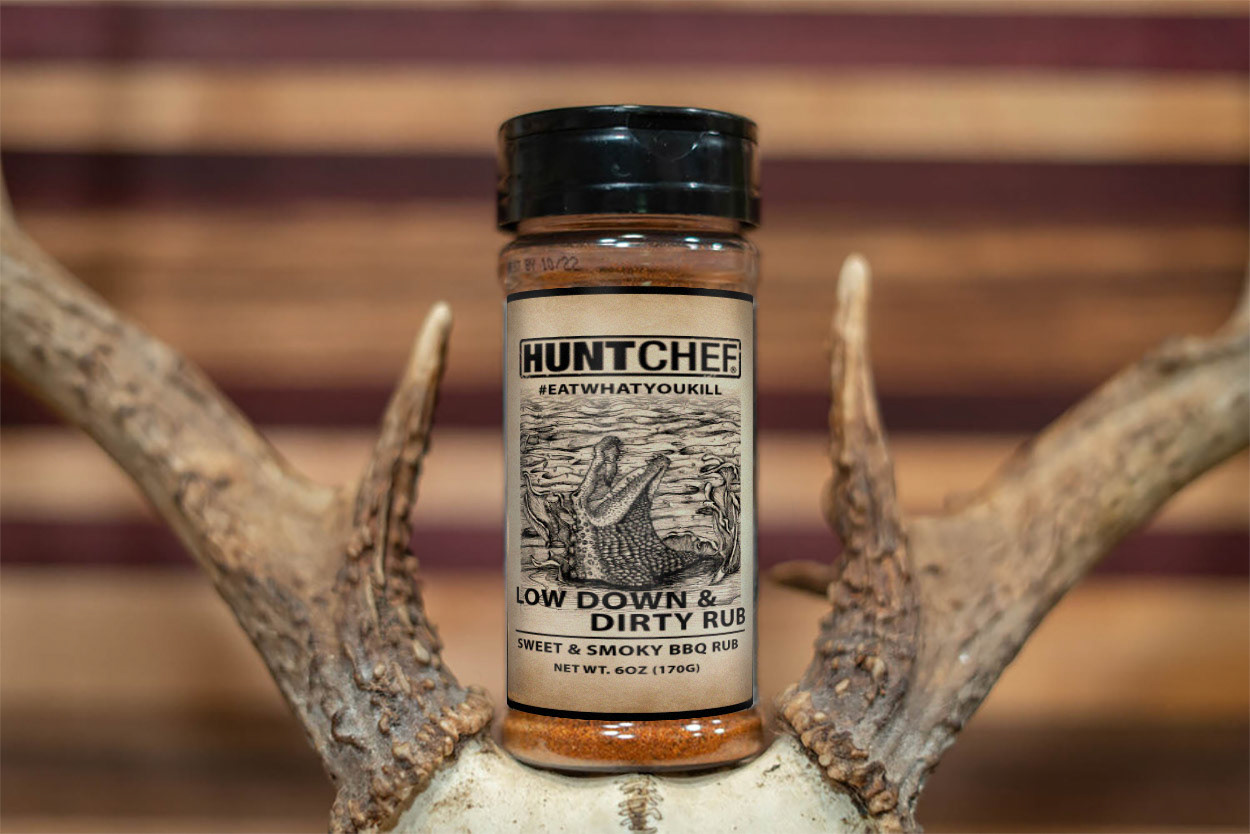 Hunt Chef- Low Down and Dirty