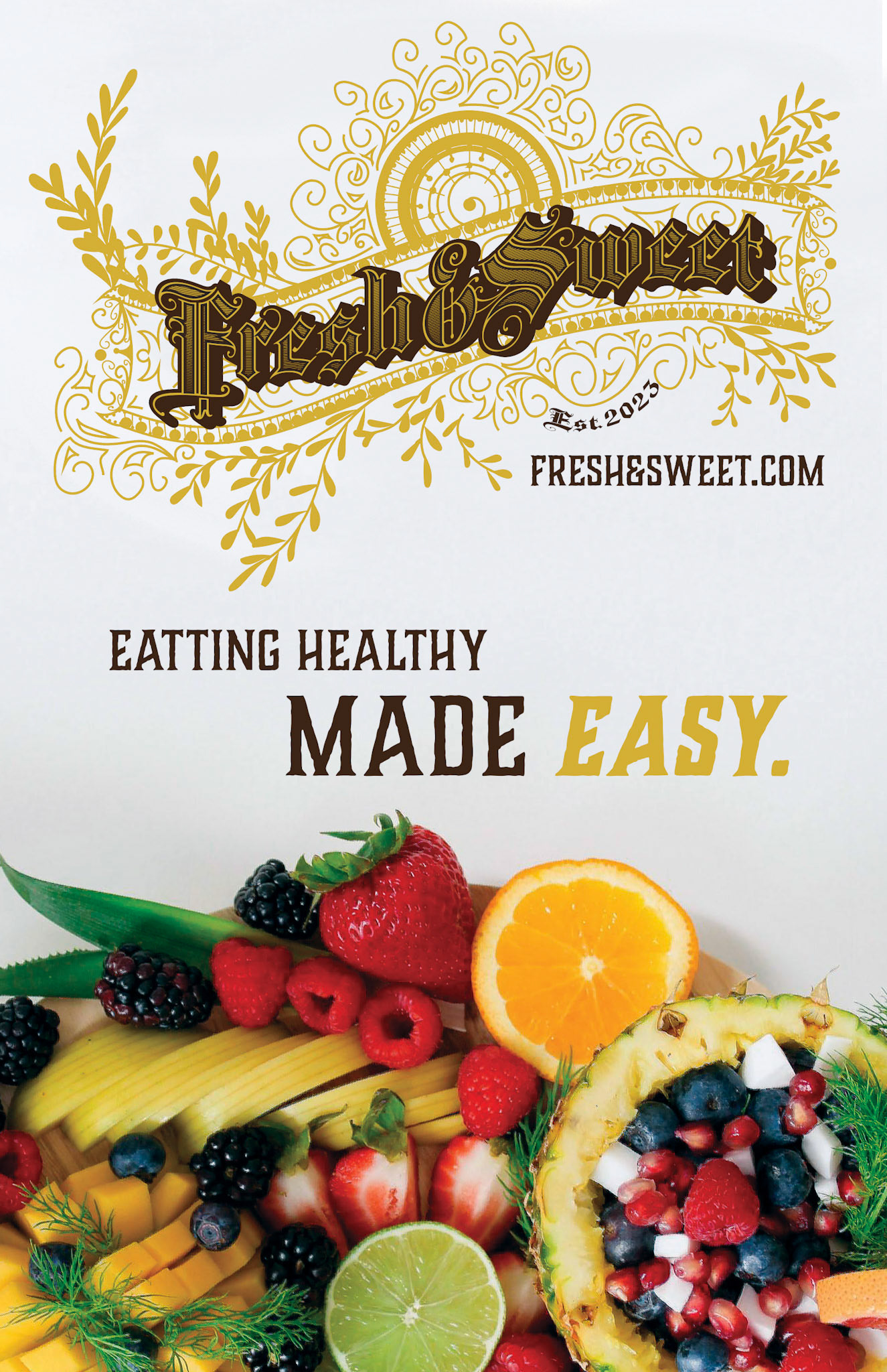 Fresh & Sweet- Poster