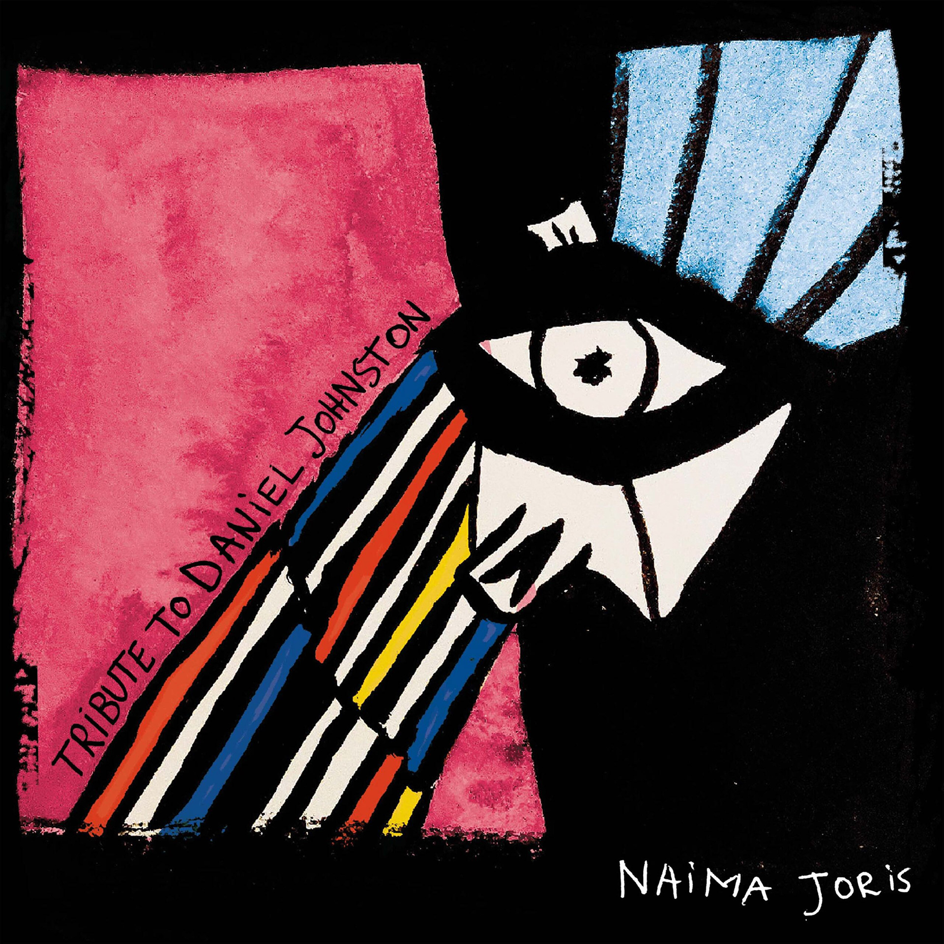 Naima Joris ∙ Tribute to Daniel Johnston