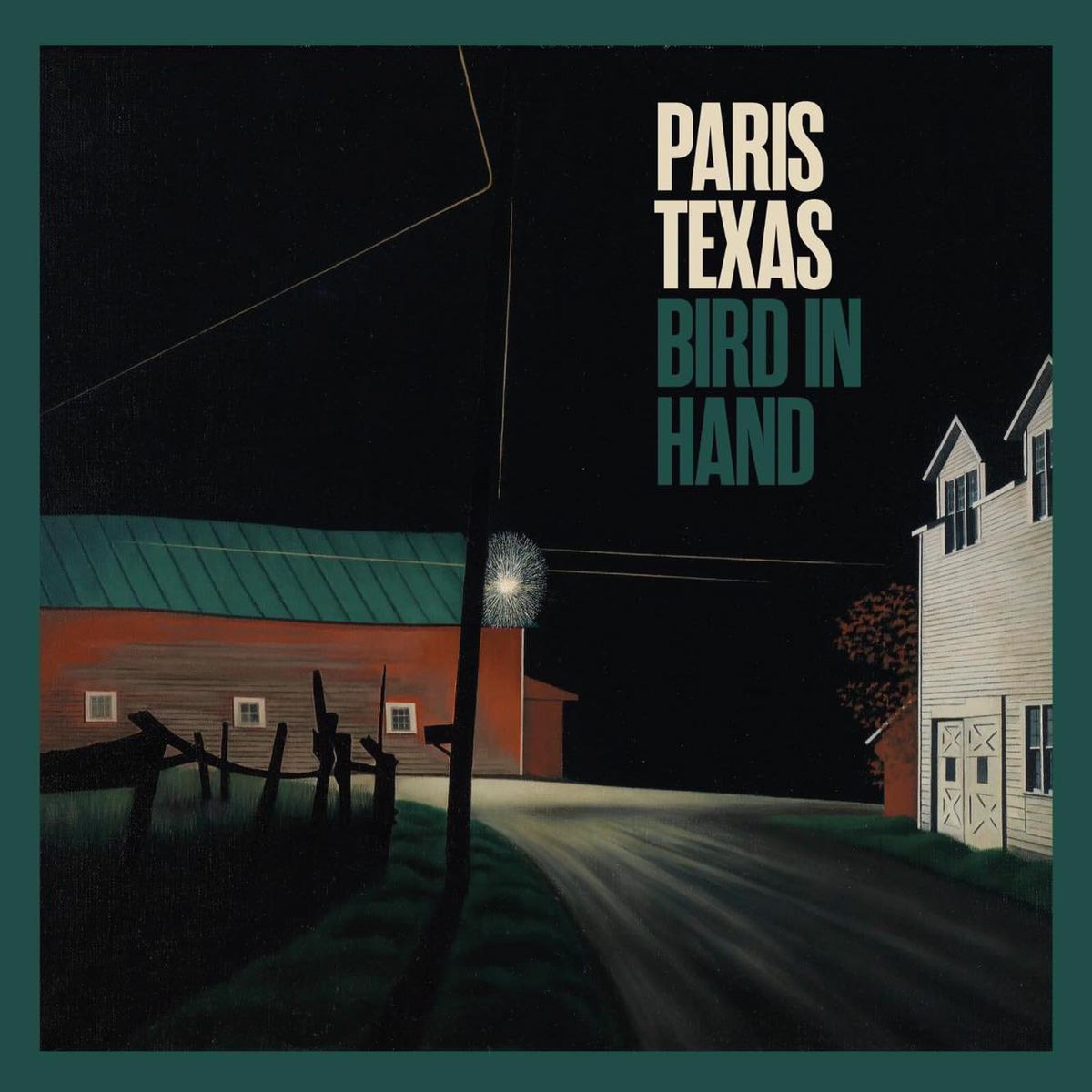 Paris Texas ∙ Bird in hand