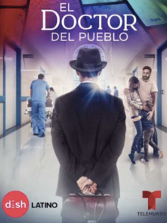 “El doctor del pueblo”. Serie unitario. Green Light Studios. TelemUNDO.
