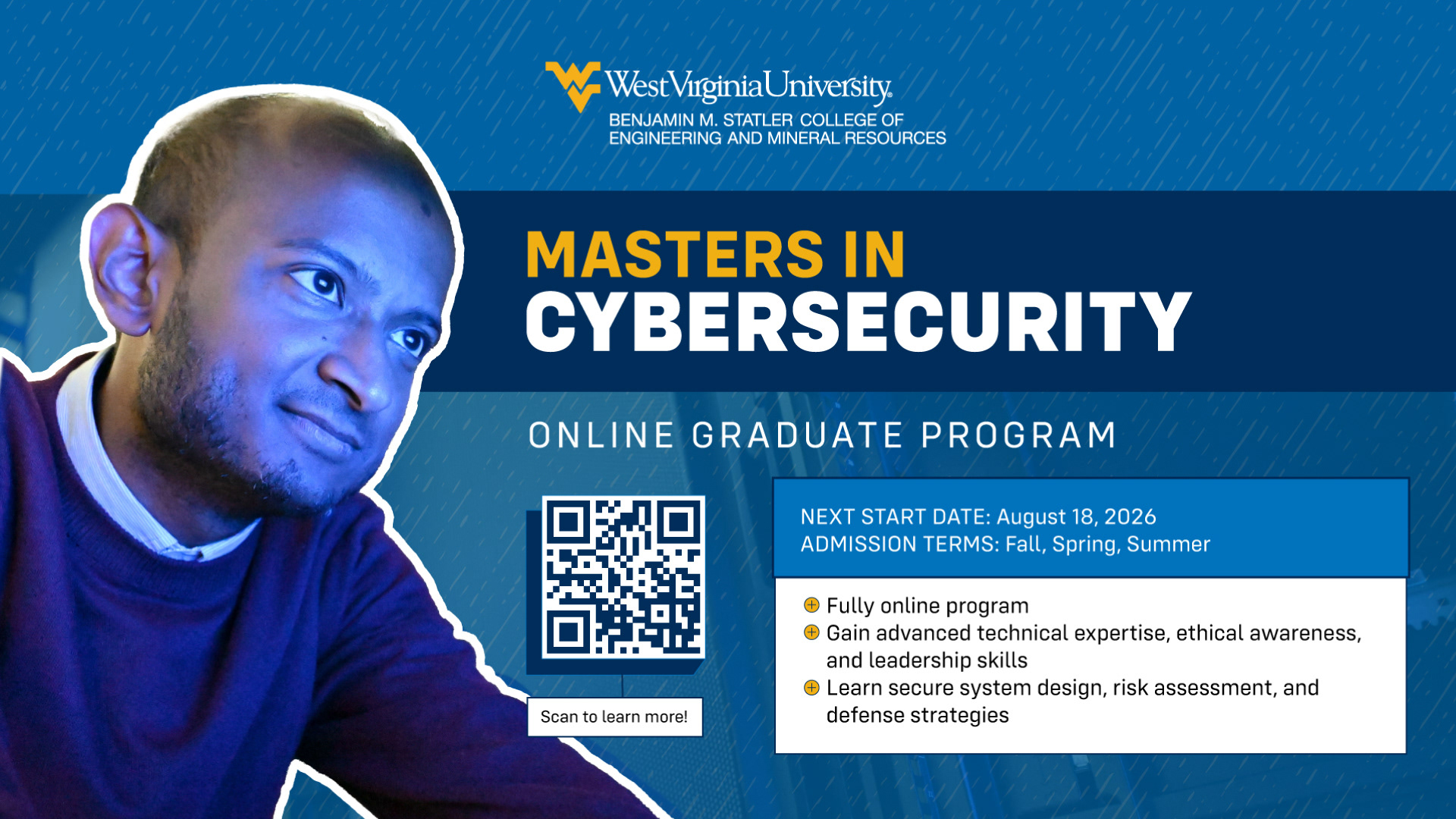 Masters in Cybersecurity. A determined looking student smiles into the distance, the light from a computer screen casting a blue glow on his face.