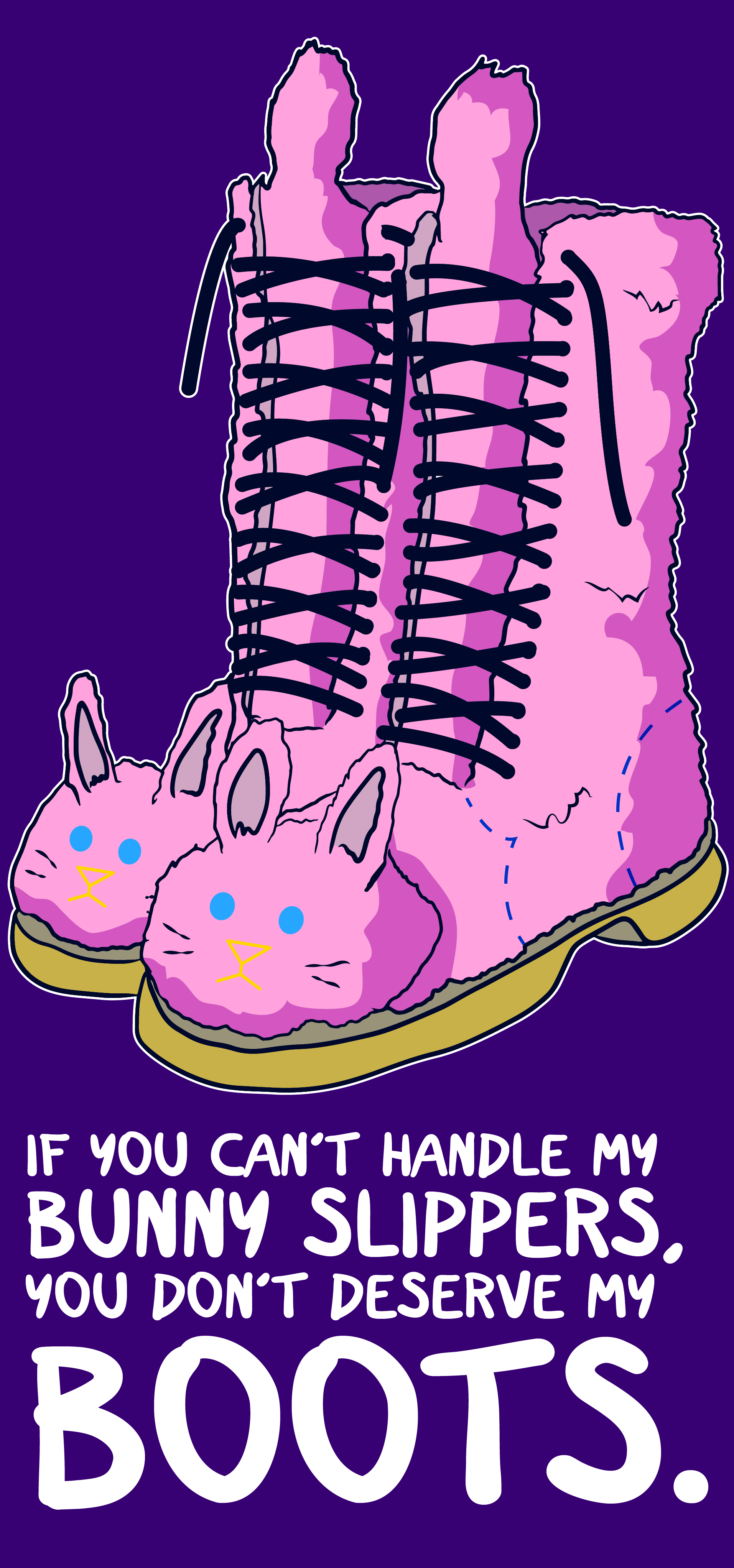 Boots that look like giant bunny slippers with the caption "If you can't handle my bunny slippers, you don't deserve my boots"