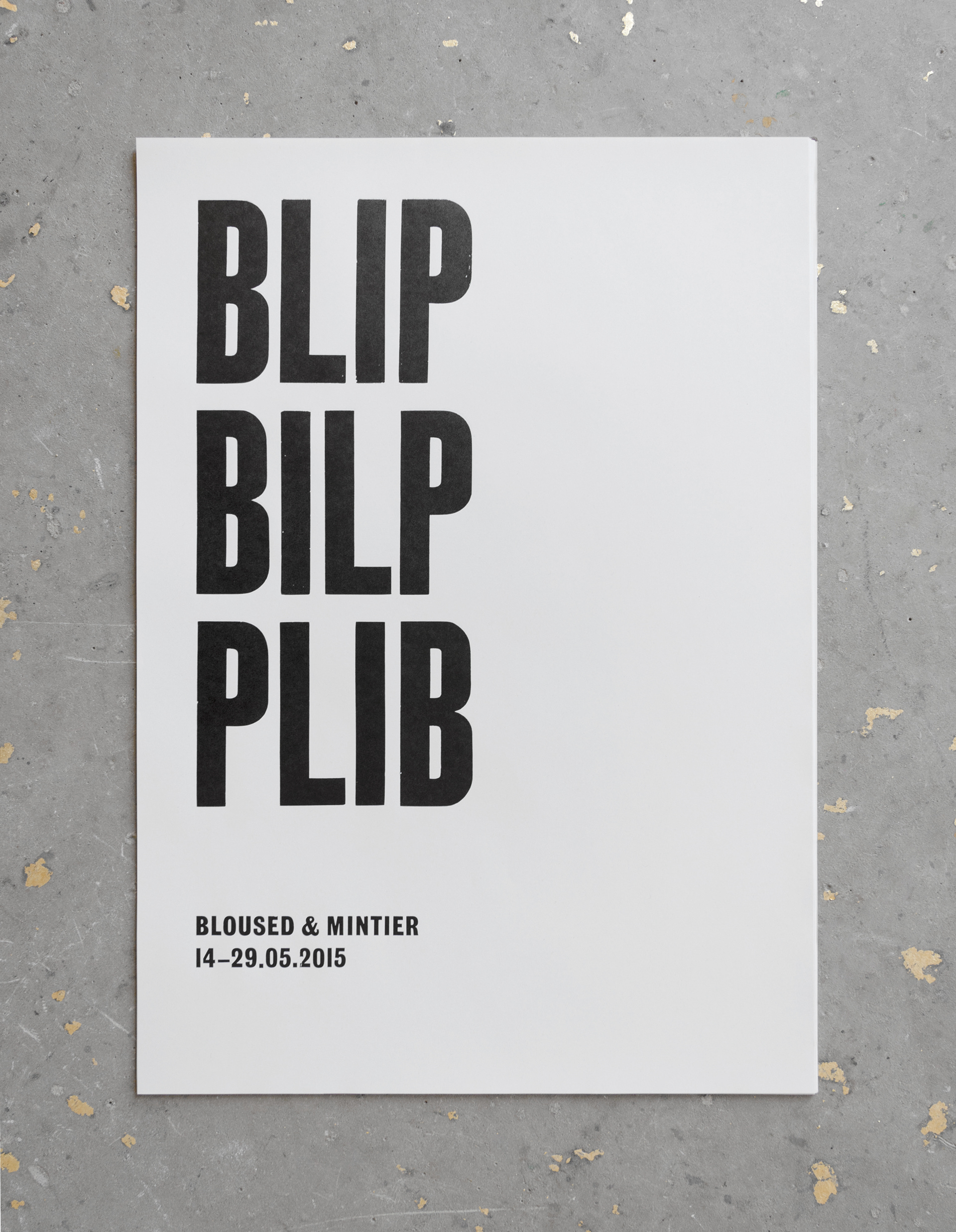 Poster; Ciara Phillips and Edwin Pickstone, 2015; Letterpress print on paper; 64 × 45cm [×53]