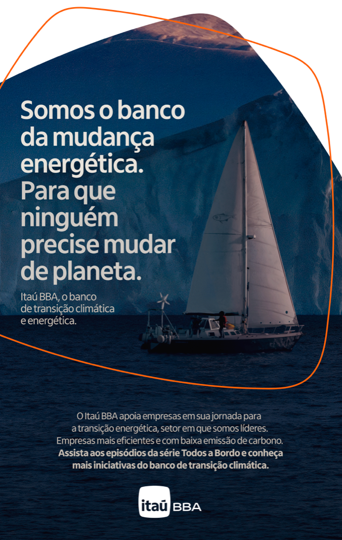 We are the bank of the energy transition. So that no one has to move to another planet.  Itaú BBA, the bank for climate and energy transition.
