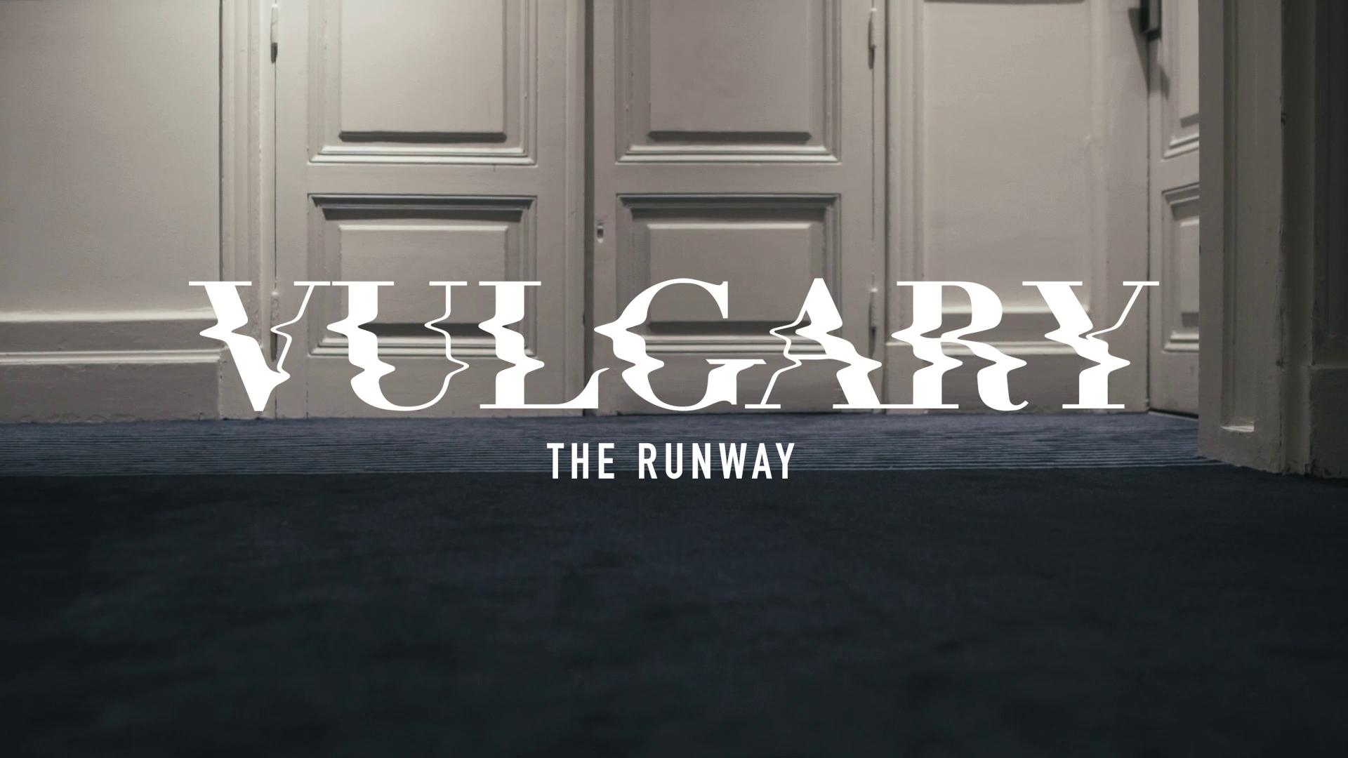 Vulgary - The Runway, 2019
