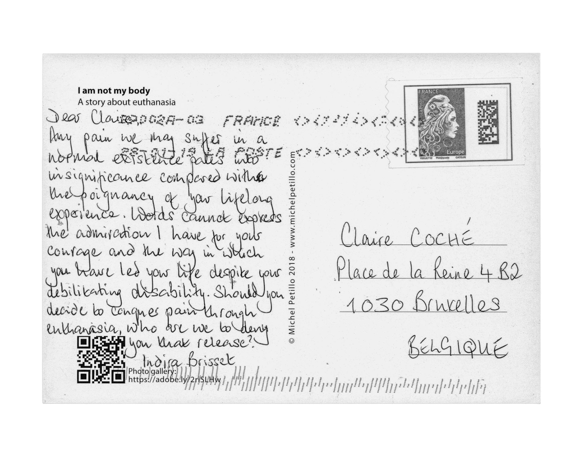 This is one postcard of a larger series of postcards that were sent into the world to capture people's perception when confronted with Claire's struggle. On the front of each postcard there is a picture of claire.