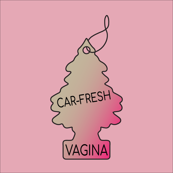 Car-Fresh Vagina Shirt Design
