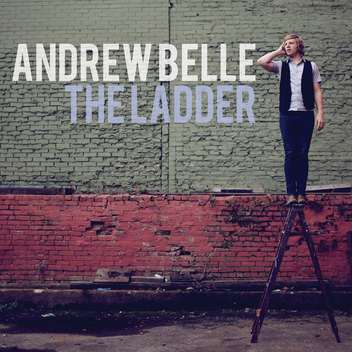 "The Ladder" by Andrew Belle