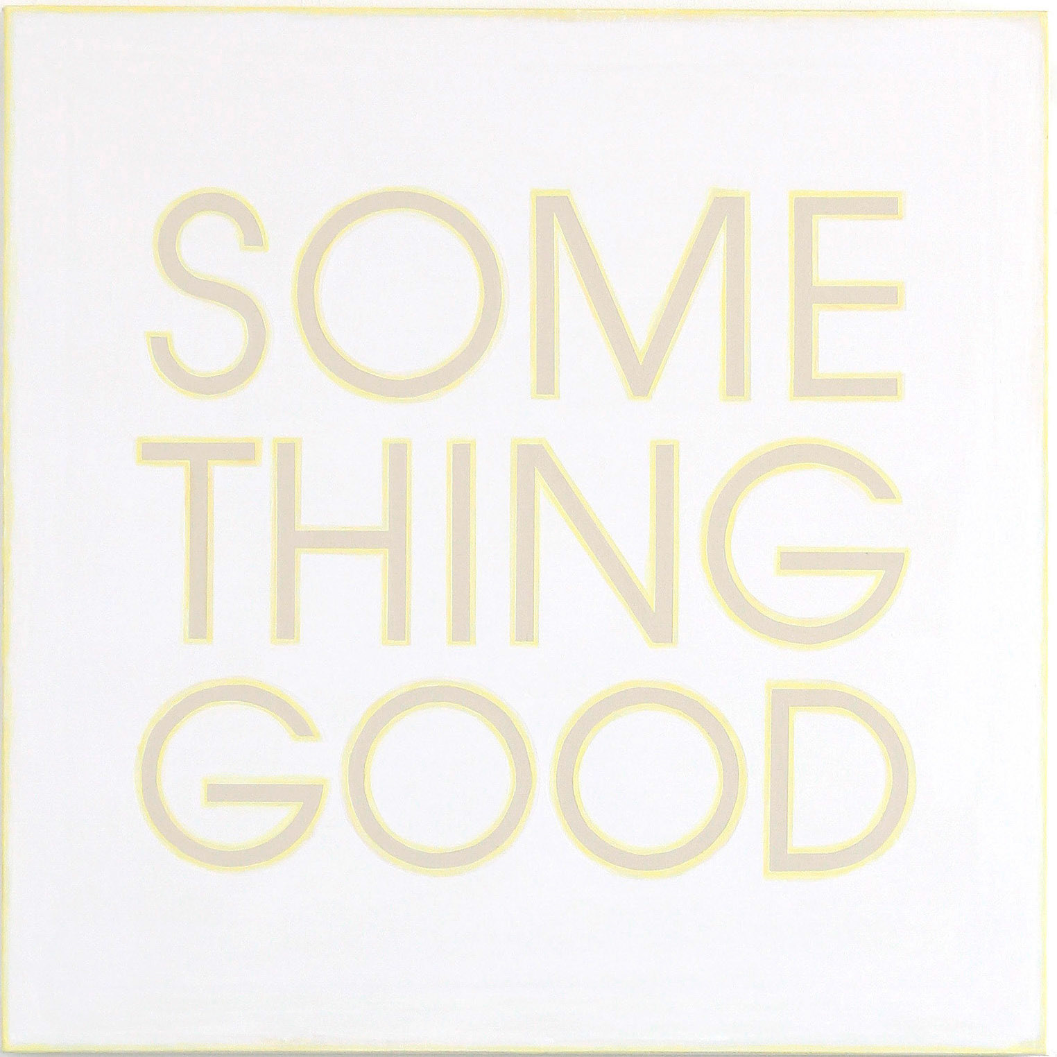 Something Good, 2017