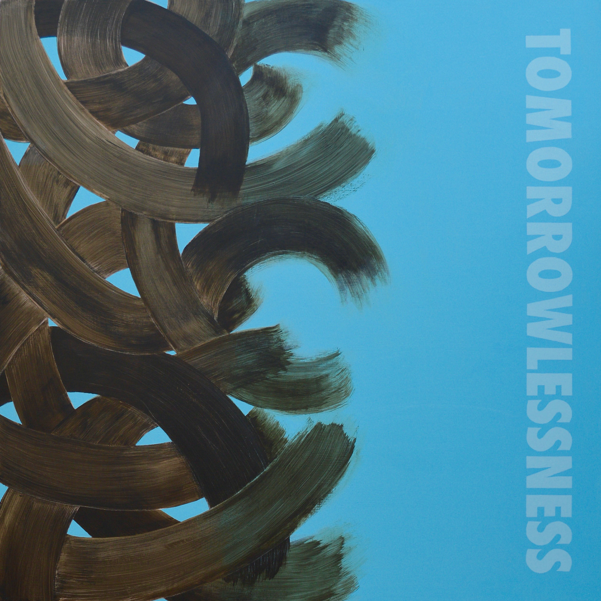 Tomorrowlessness, 2015
