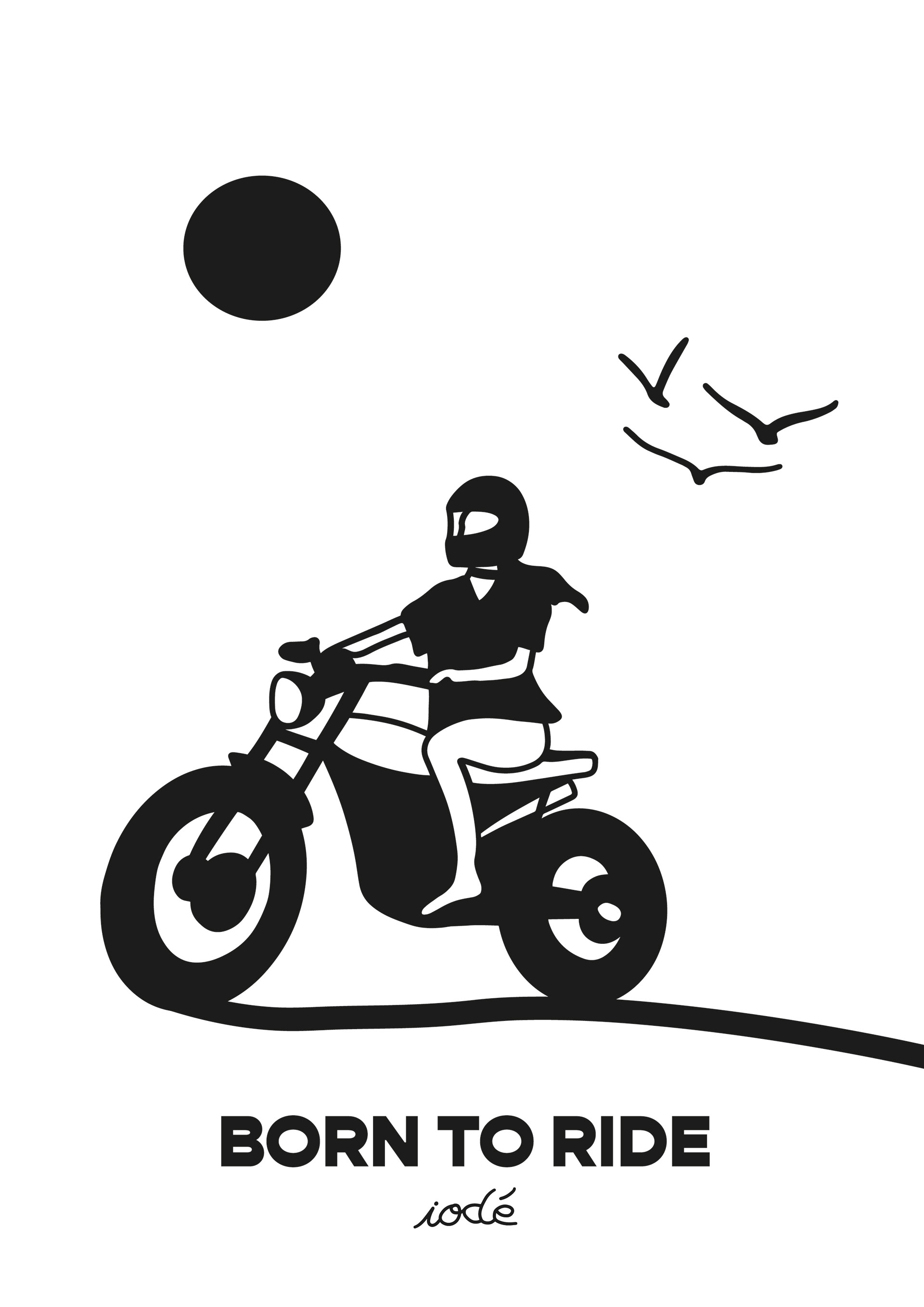 AFFICHE BORN TO RIDE