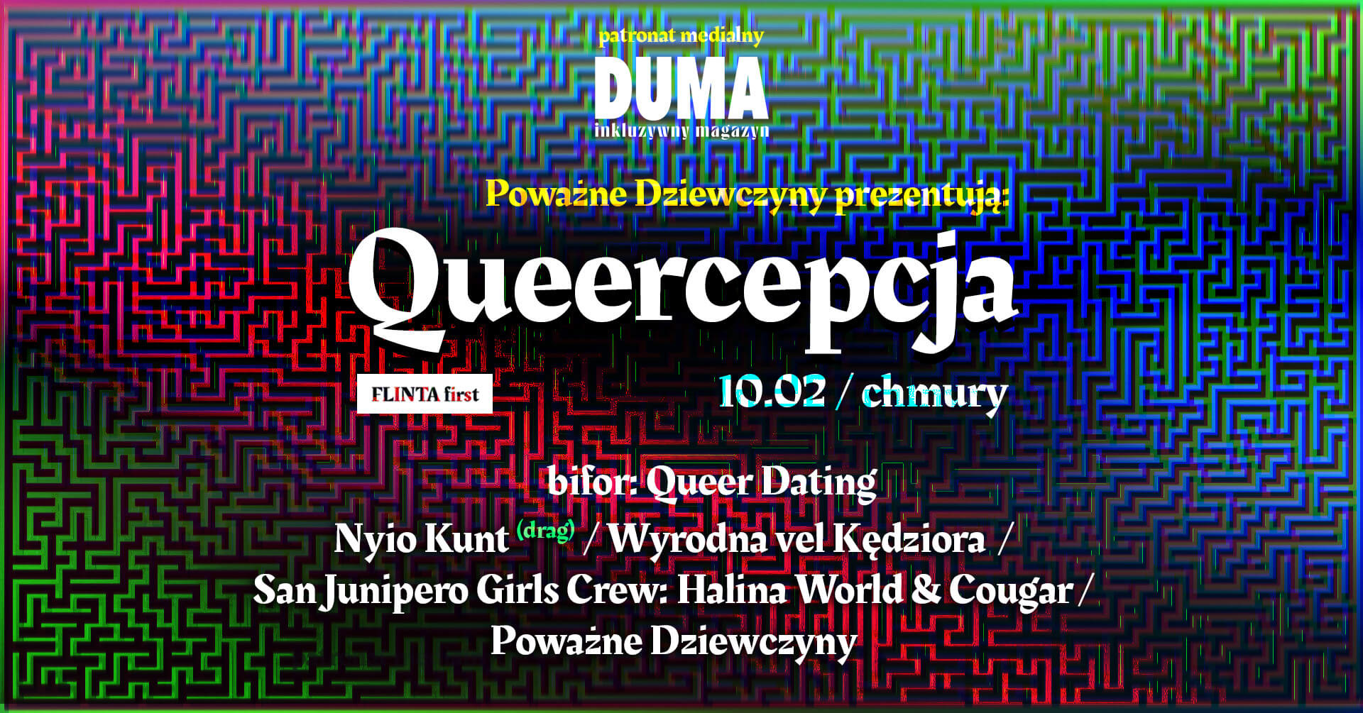 Queercepcja (Queerception) event/party that we organized on 10.02.2023