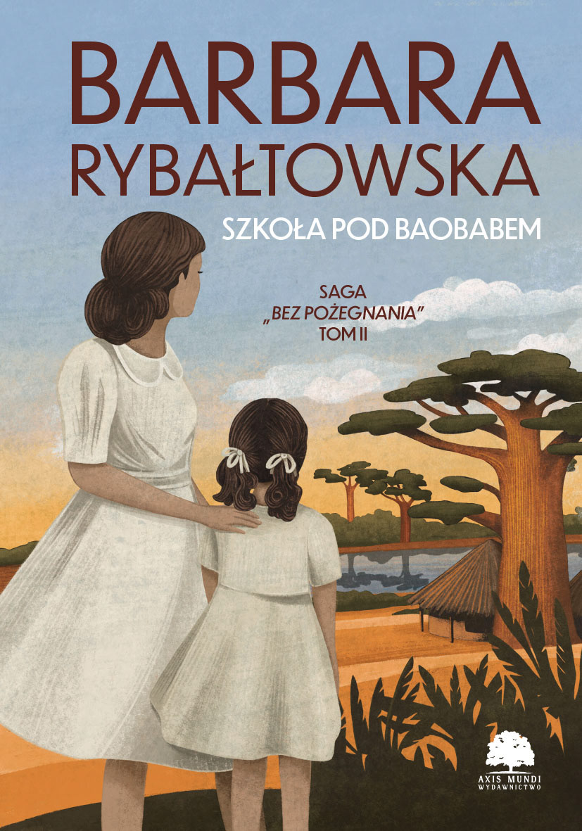 Barbara Rybałtowska "Szkoła pod baobabem"