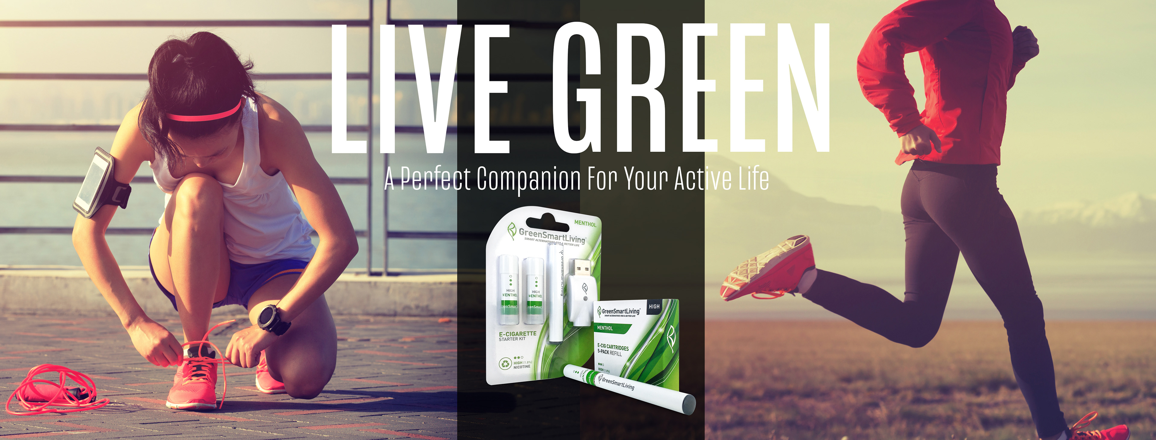 Live Green Campaign - Designed to promote a healthy lifestyle with a healthier smoking alternative