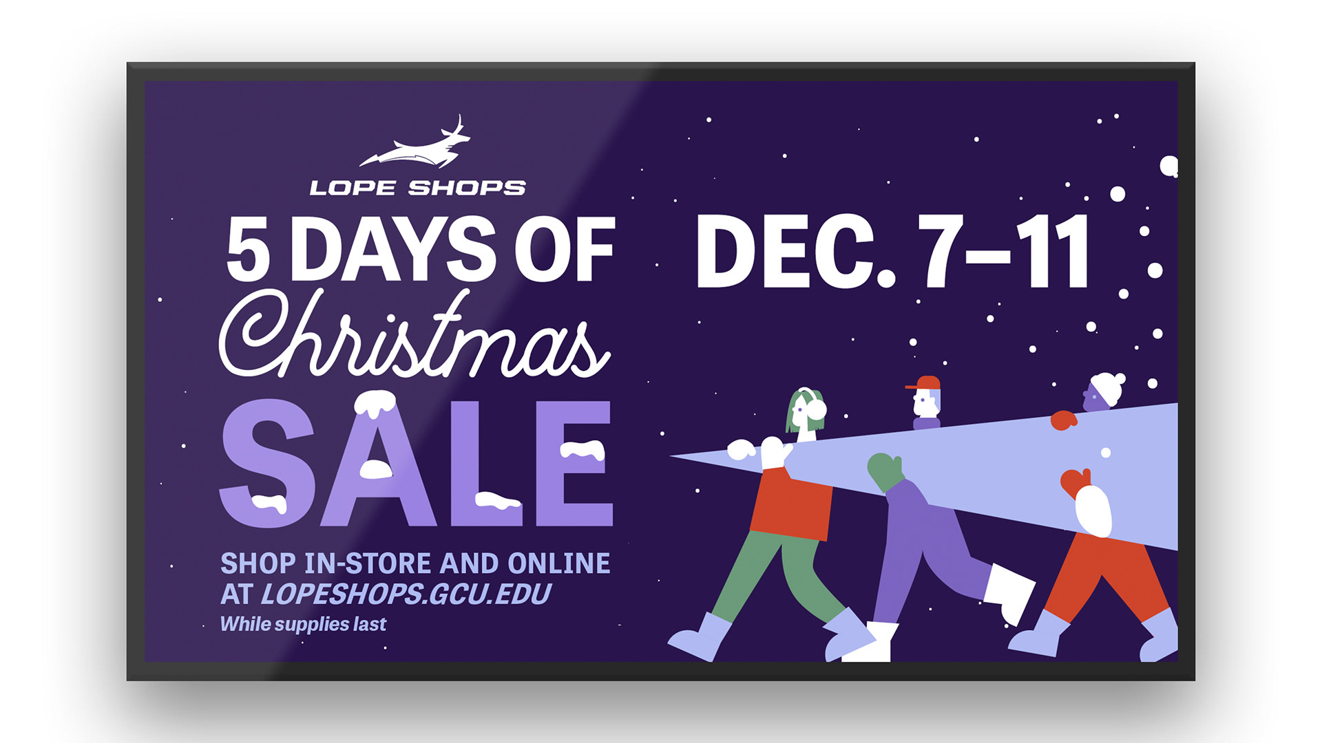 Lope Shops 5 Days of Christmas Campaign: digital message boards