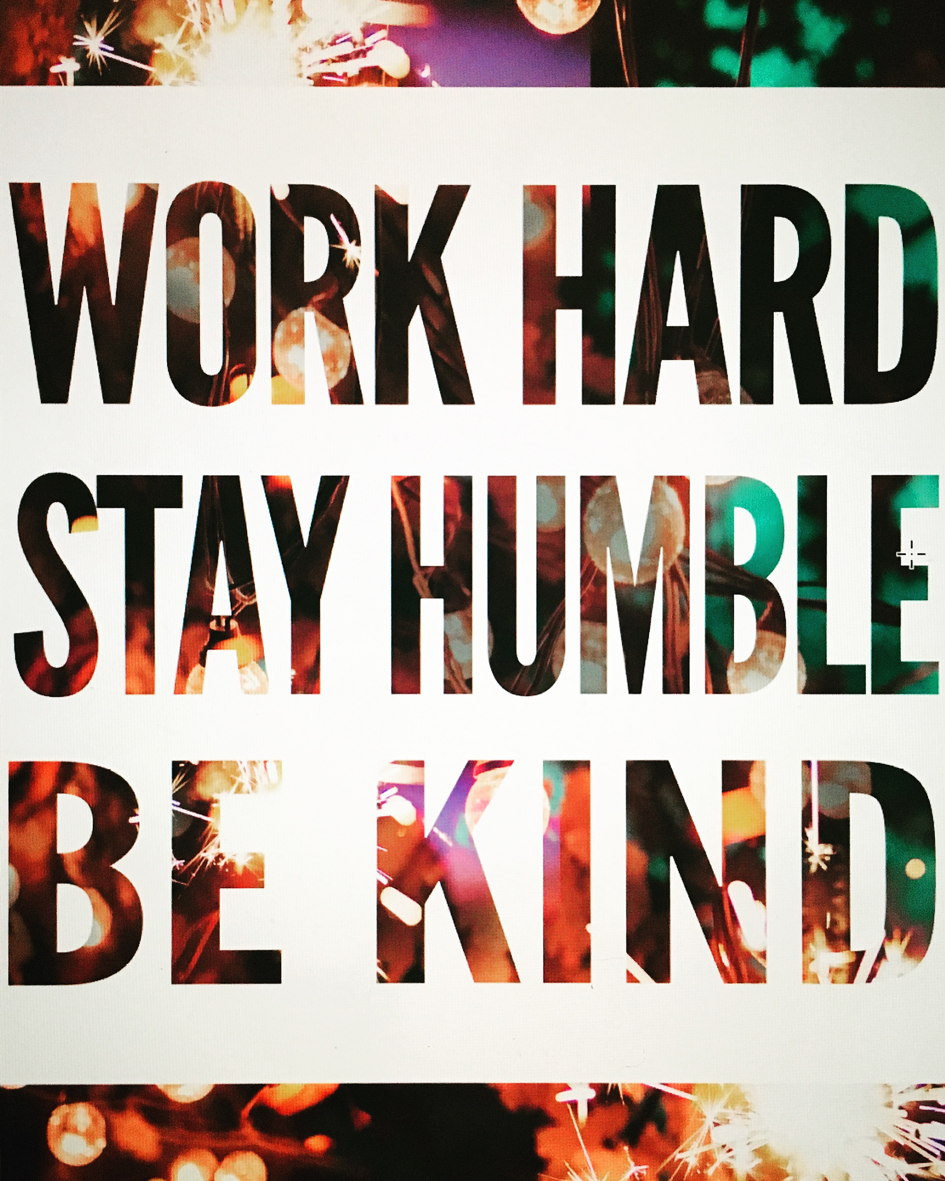 GCE Inspirational Office Banners & Display Graphics: Work Hard • Stay Humble • Be Kind