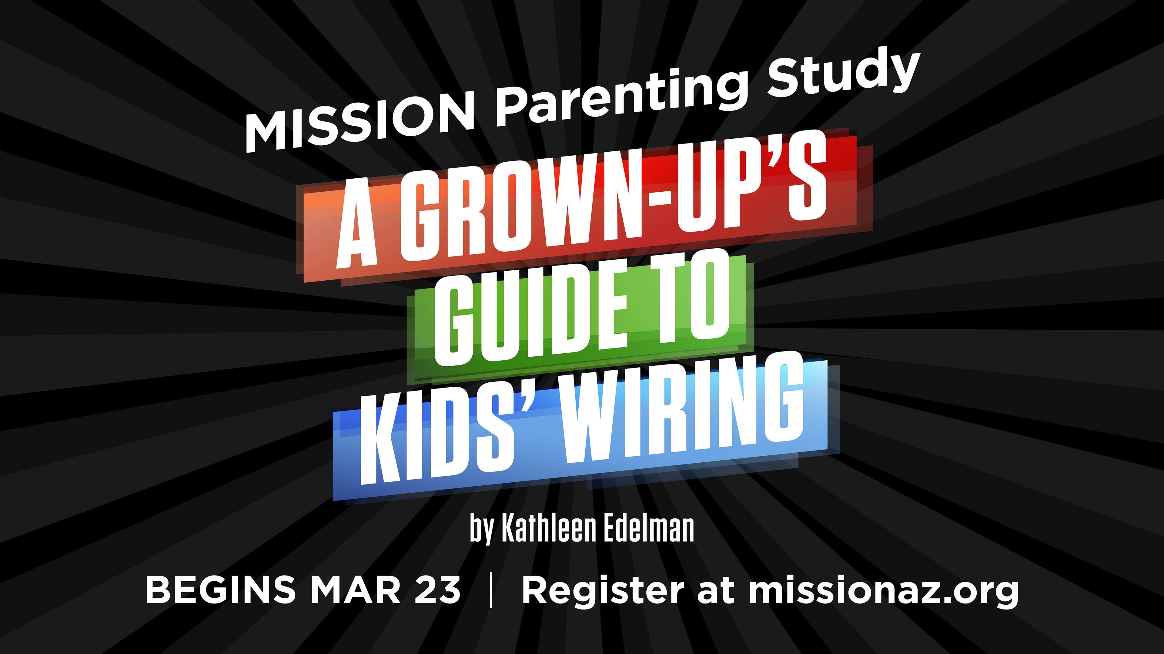 Parenting Study • 2022 • Mission Community Church