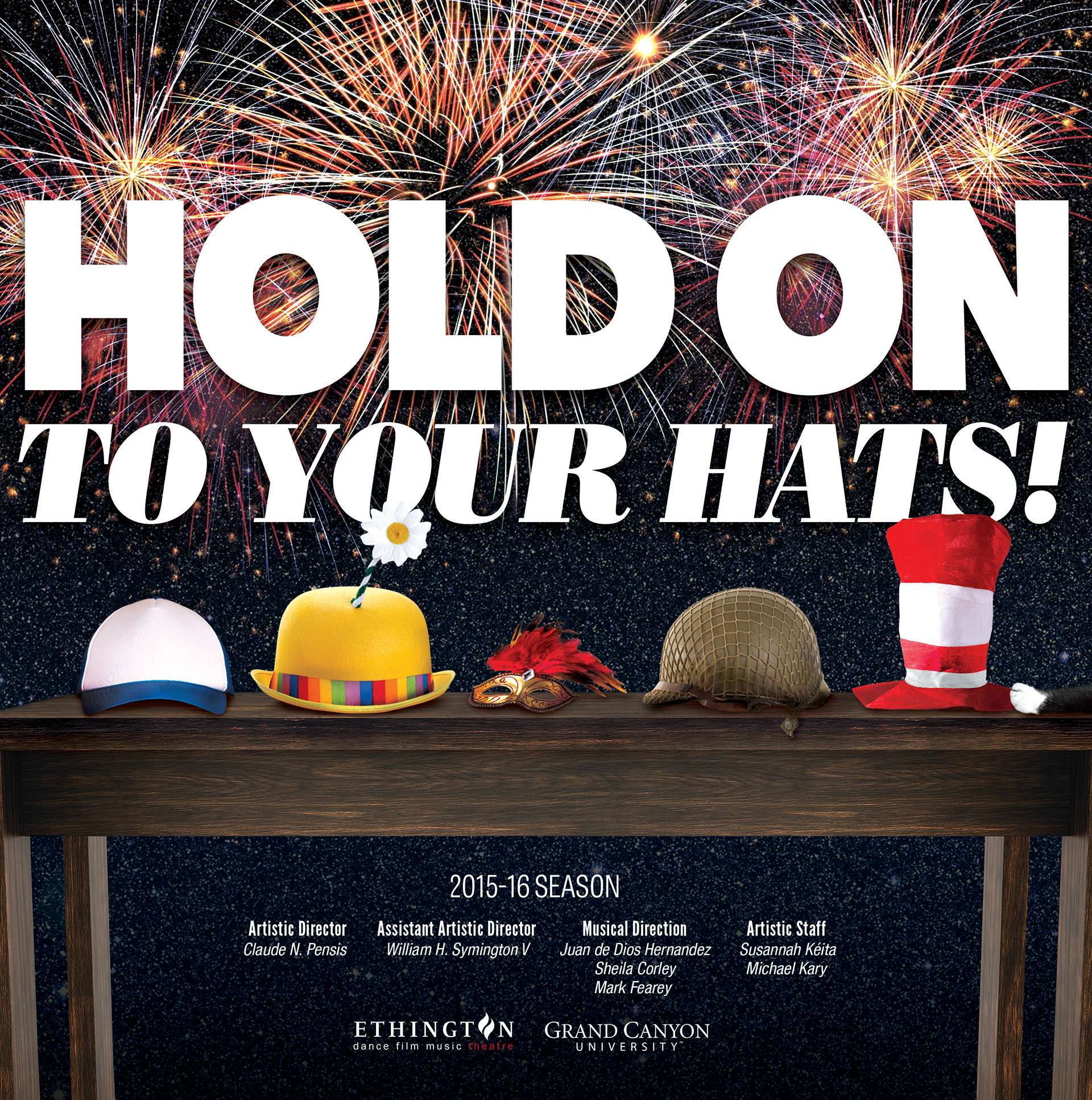 2015-16 Ethington Theatre Season Campaign: Hold On To Your Hats!
