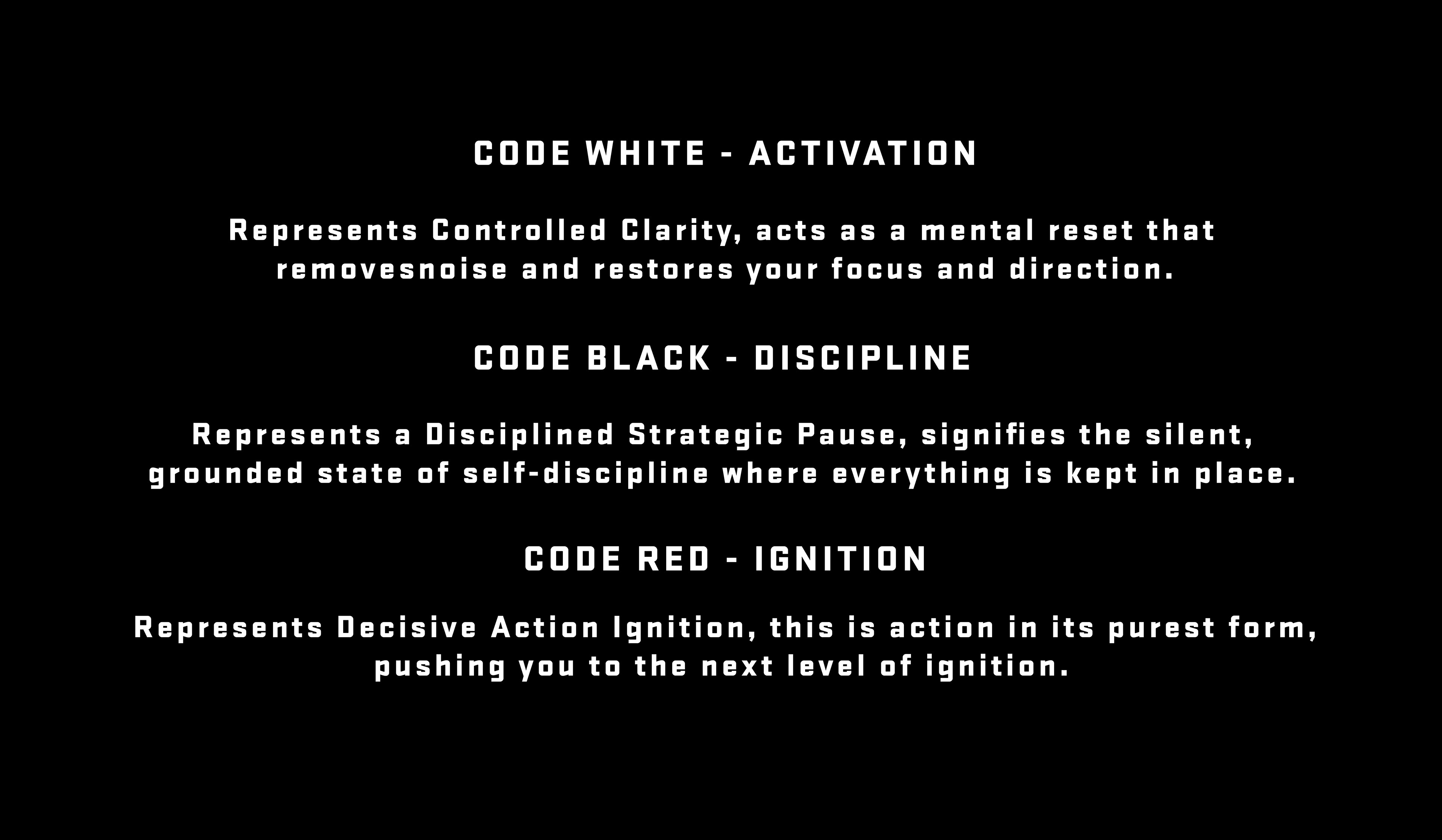 Official House of Vinciani philosophy explaining the Three Codes of Vinciani, where Code White represents clarity, Code Black represents discipline, and Code Red represents decisive action and ignition.