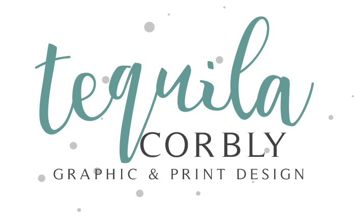 tequila Corbly; Graphic and Print Design