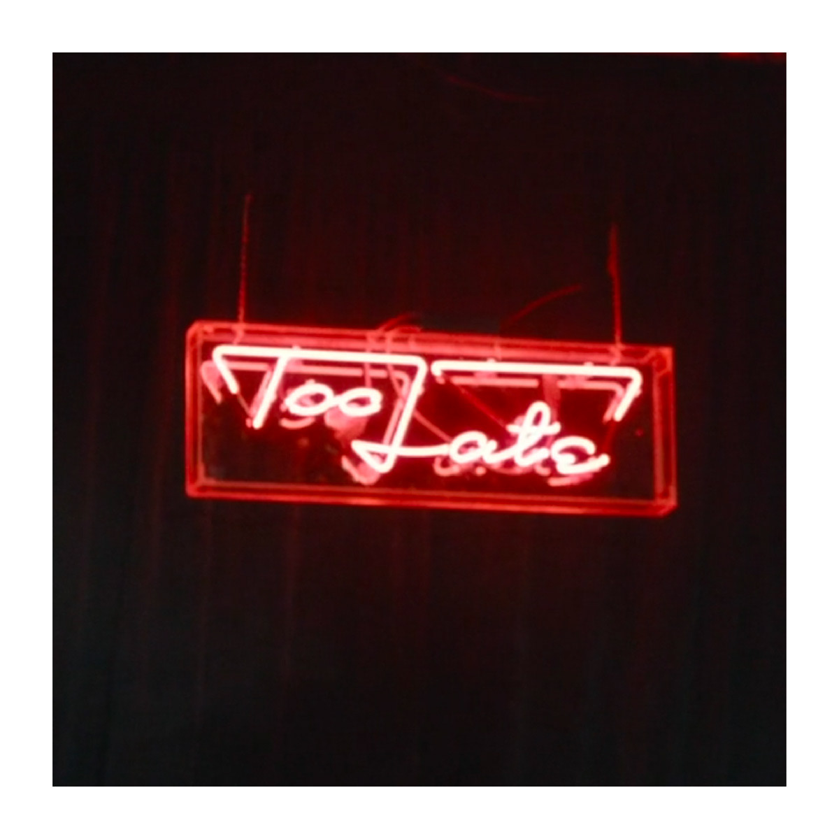 Neon Signage of Too Late with Bob Devore Logo