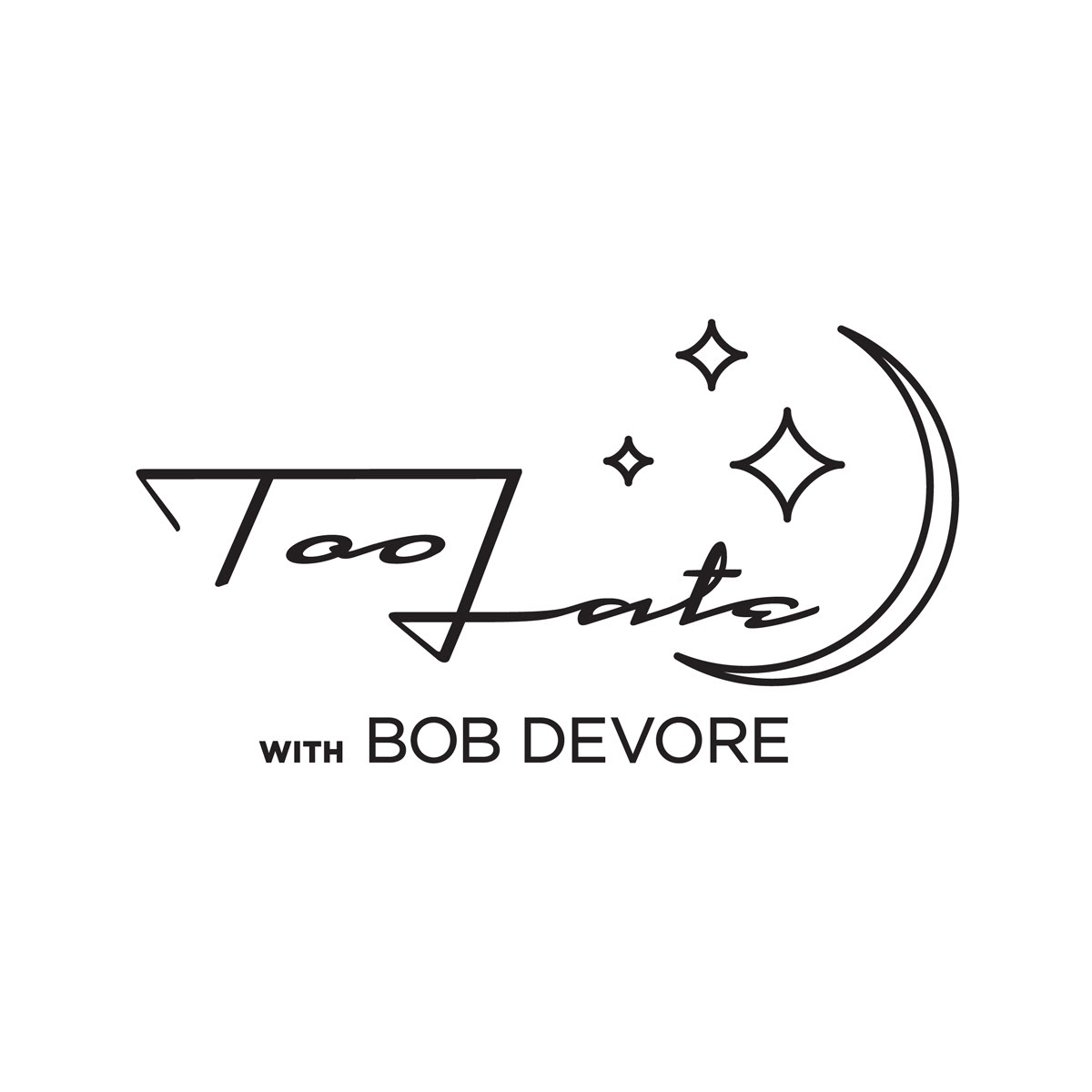 Logo for the Comedy Showcase in the Film Too Late