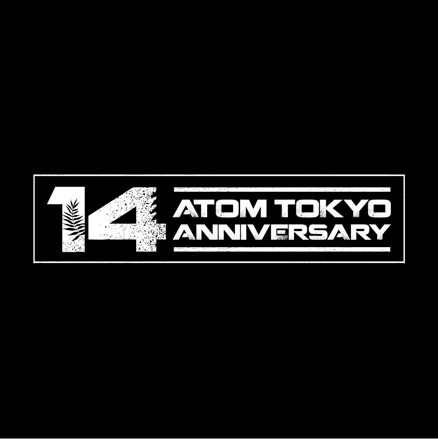ATOM TOKYO 14th