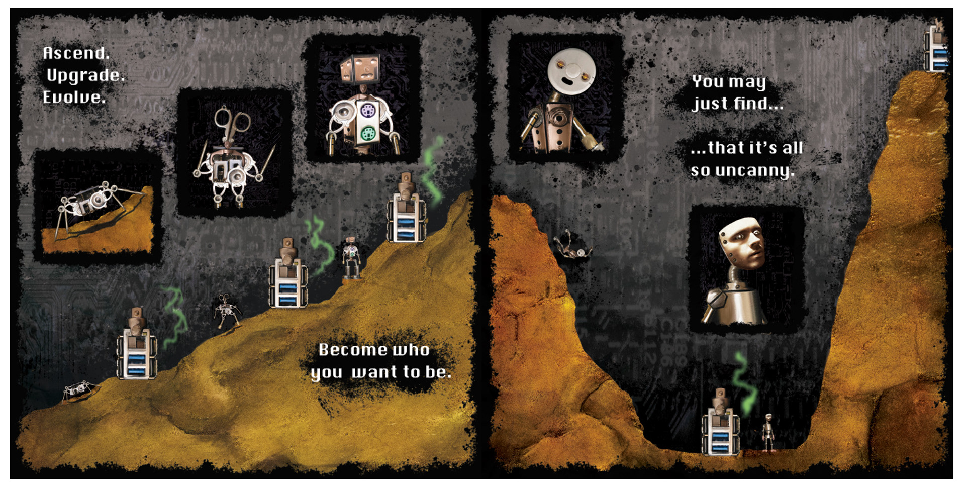 A metaphor for life, using the uncanny valley.