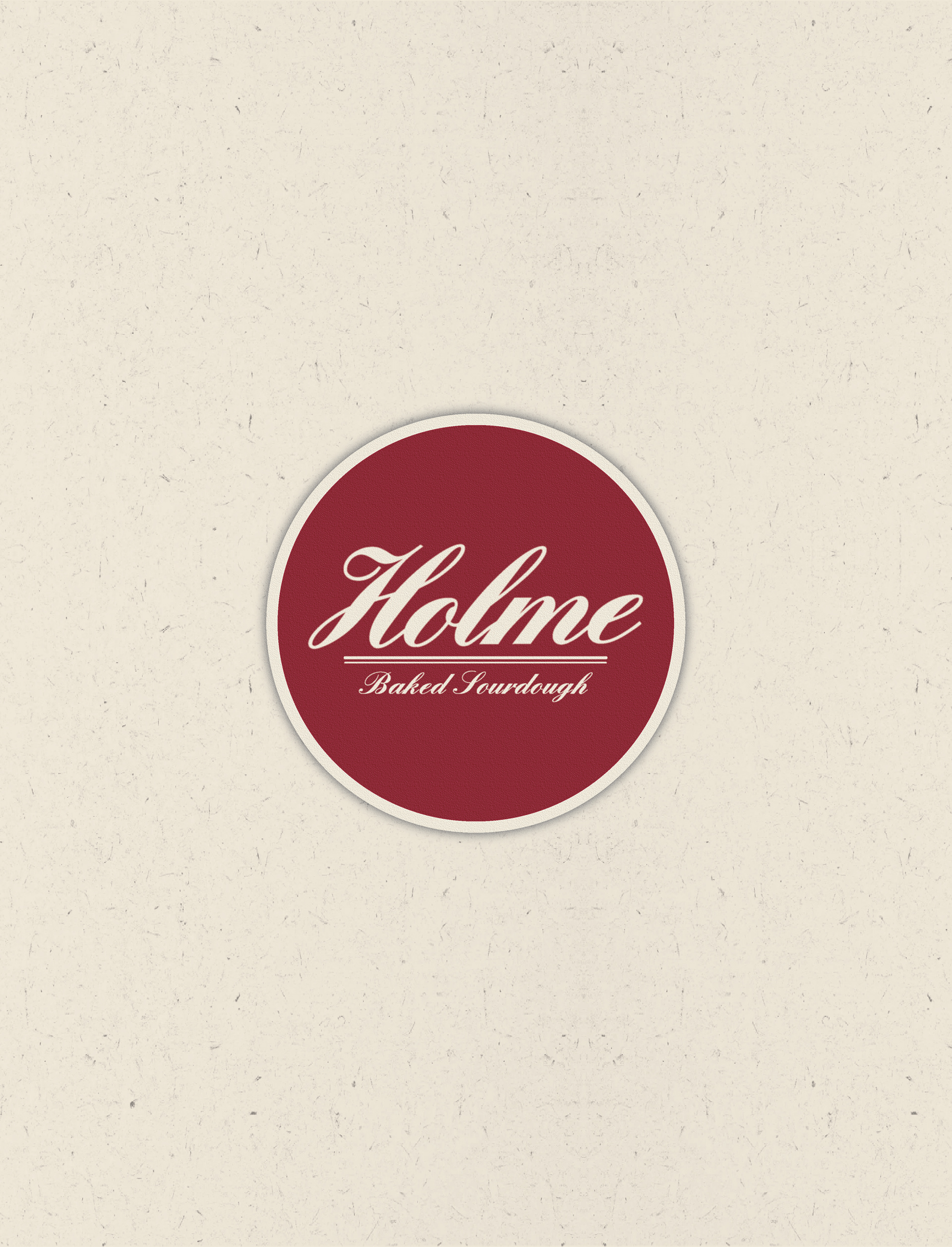 "Holme -baked" - Sourdough label