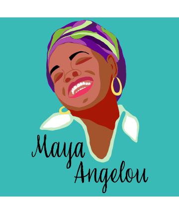 Maya Angelou