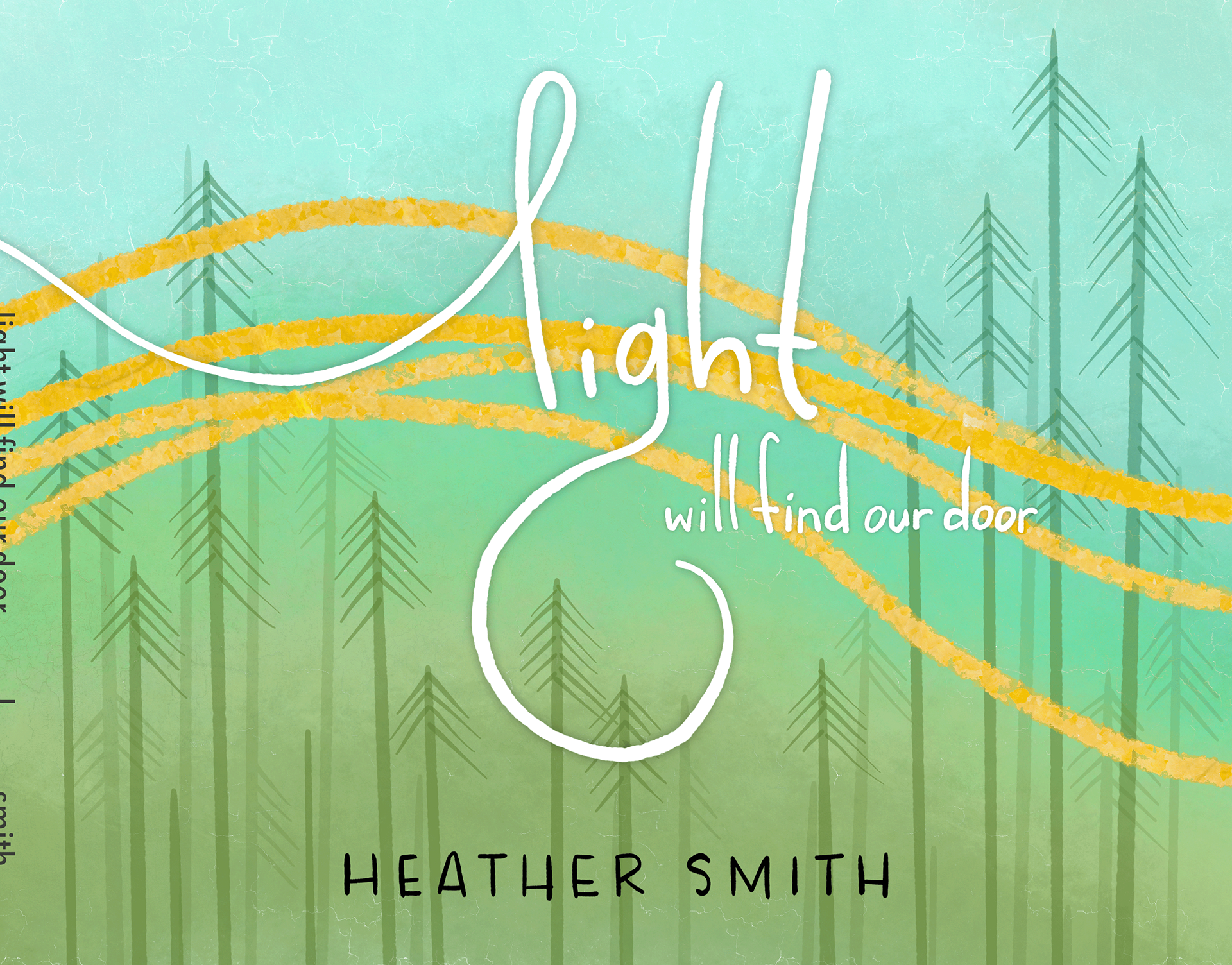 Light Will Find Our Door