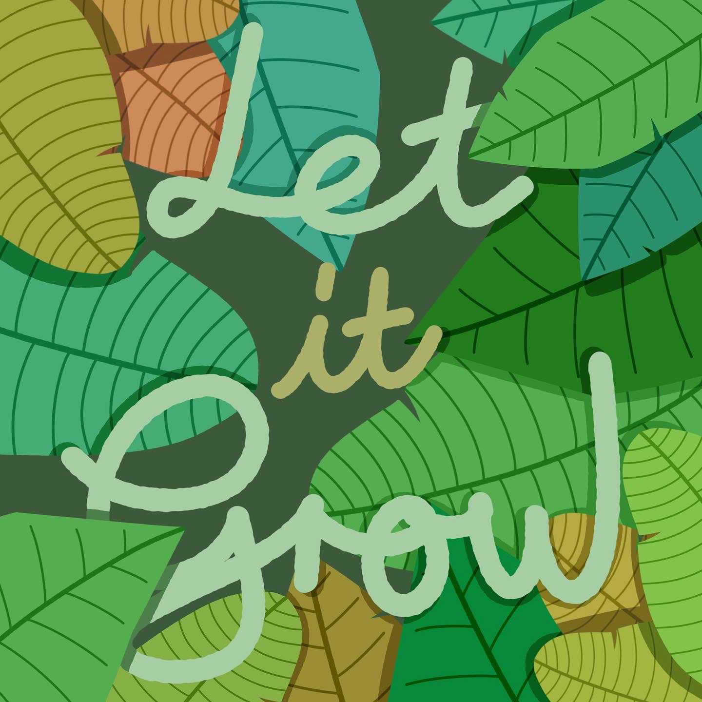 let it Grow - Square