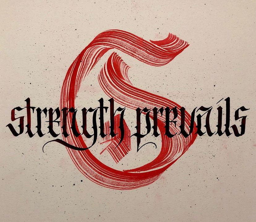 "Strength Prevails" pen and flat brush in ink on paper